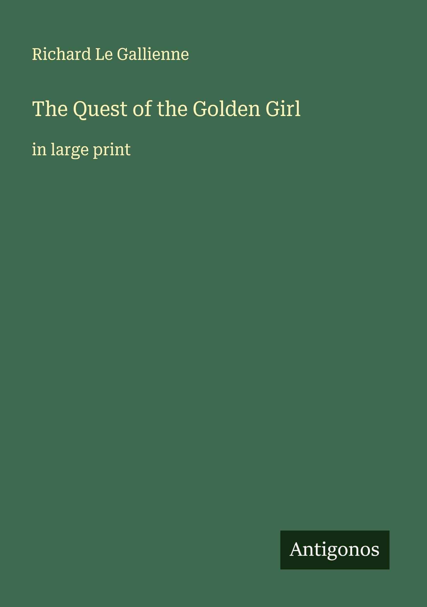 The Quest of the Golden Girl Classics