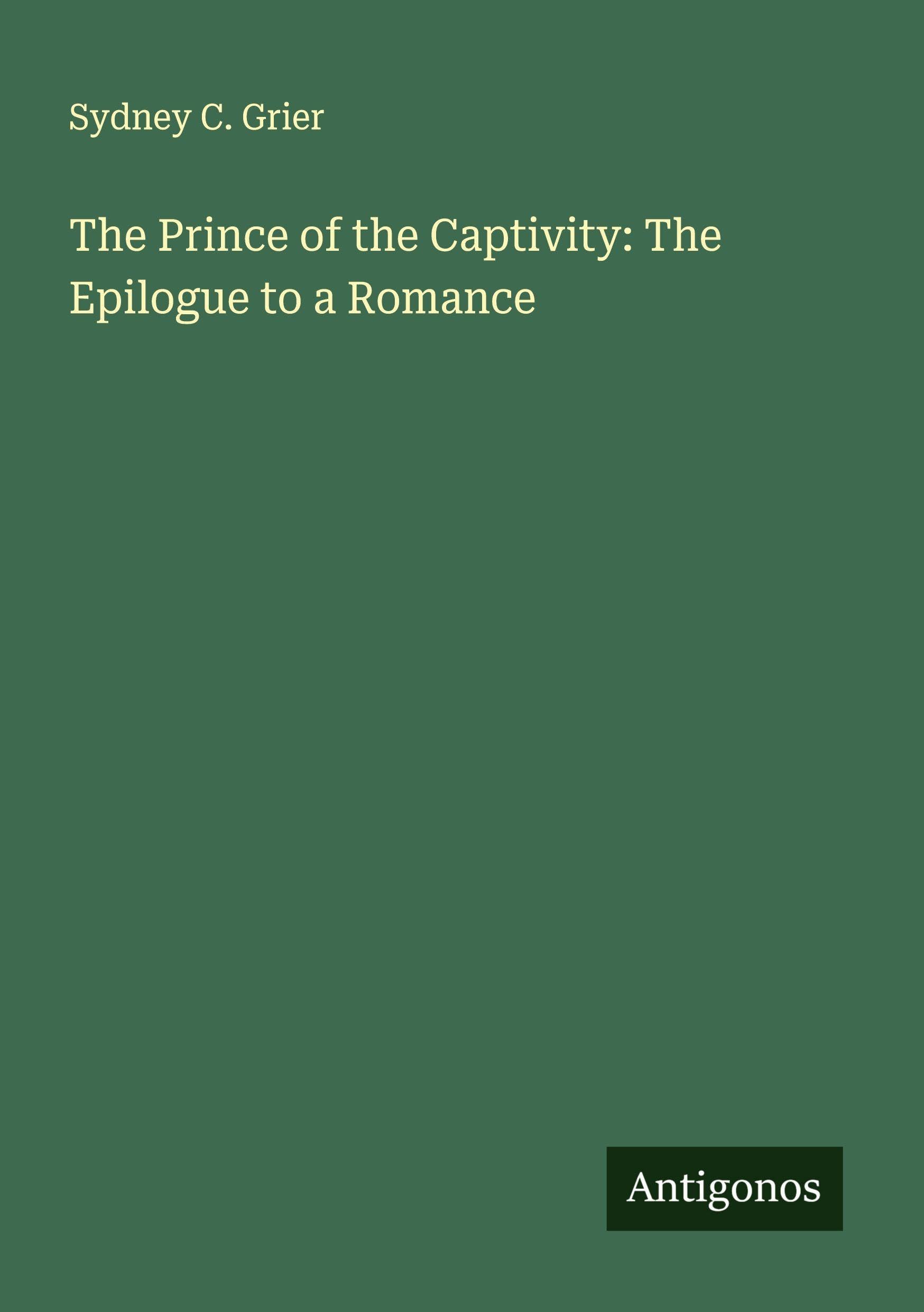 The Prince of the Captivity: The Epilogue to a Romance Classics