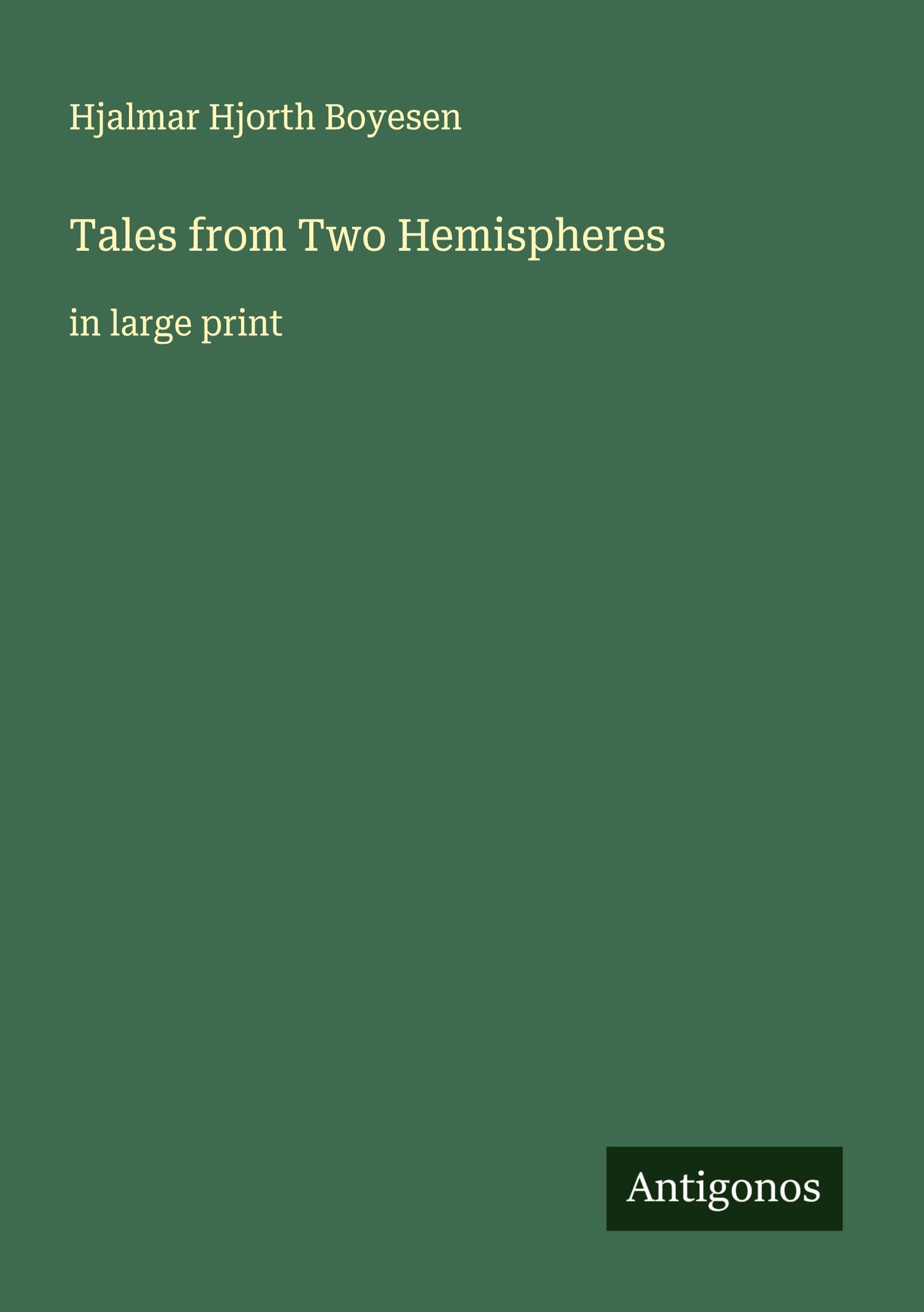 Tales from Two Hemispheres Classics