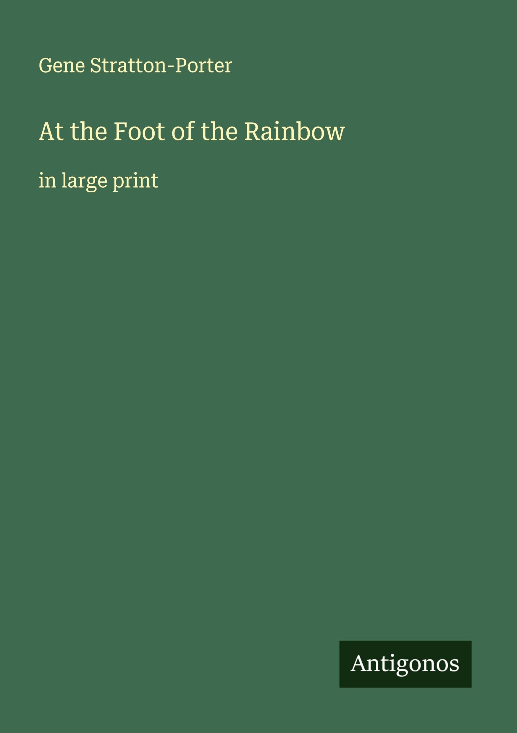 At the Foot of the Rainbow Classics