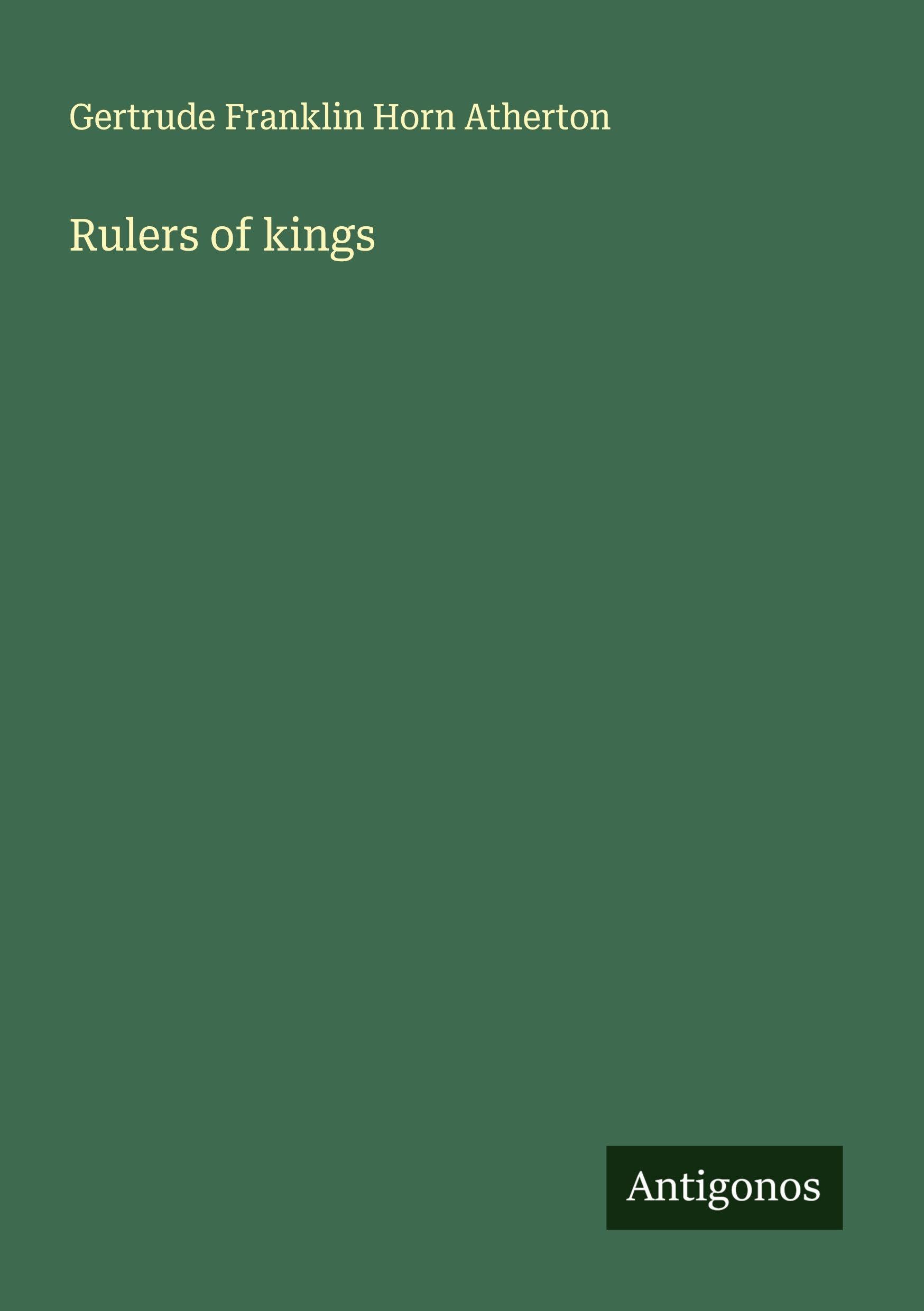 Rulers of kings Classics