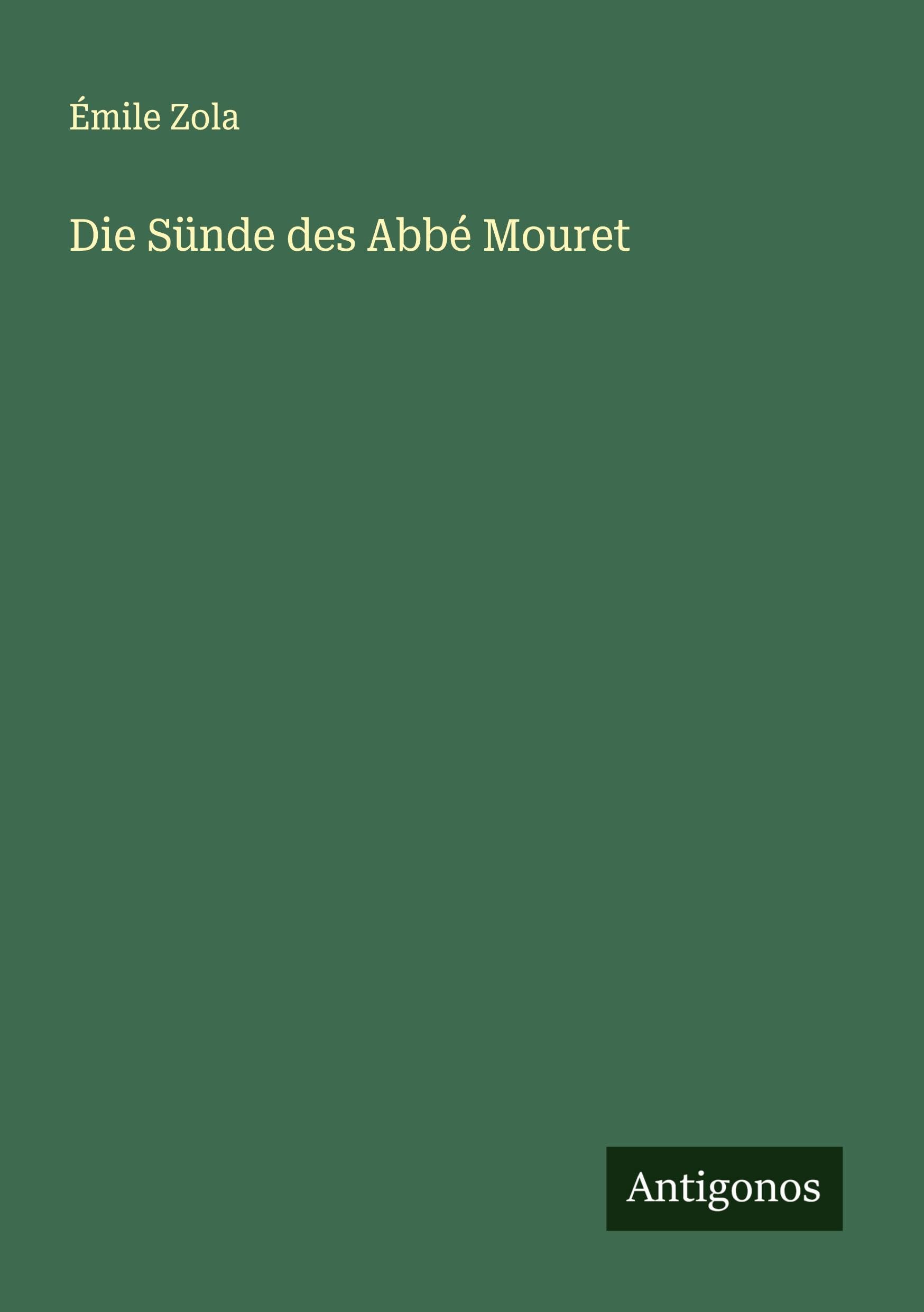 Die Sünde des Abbé Mouret Classics