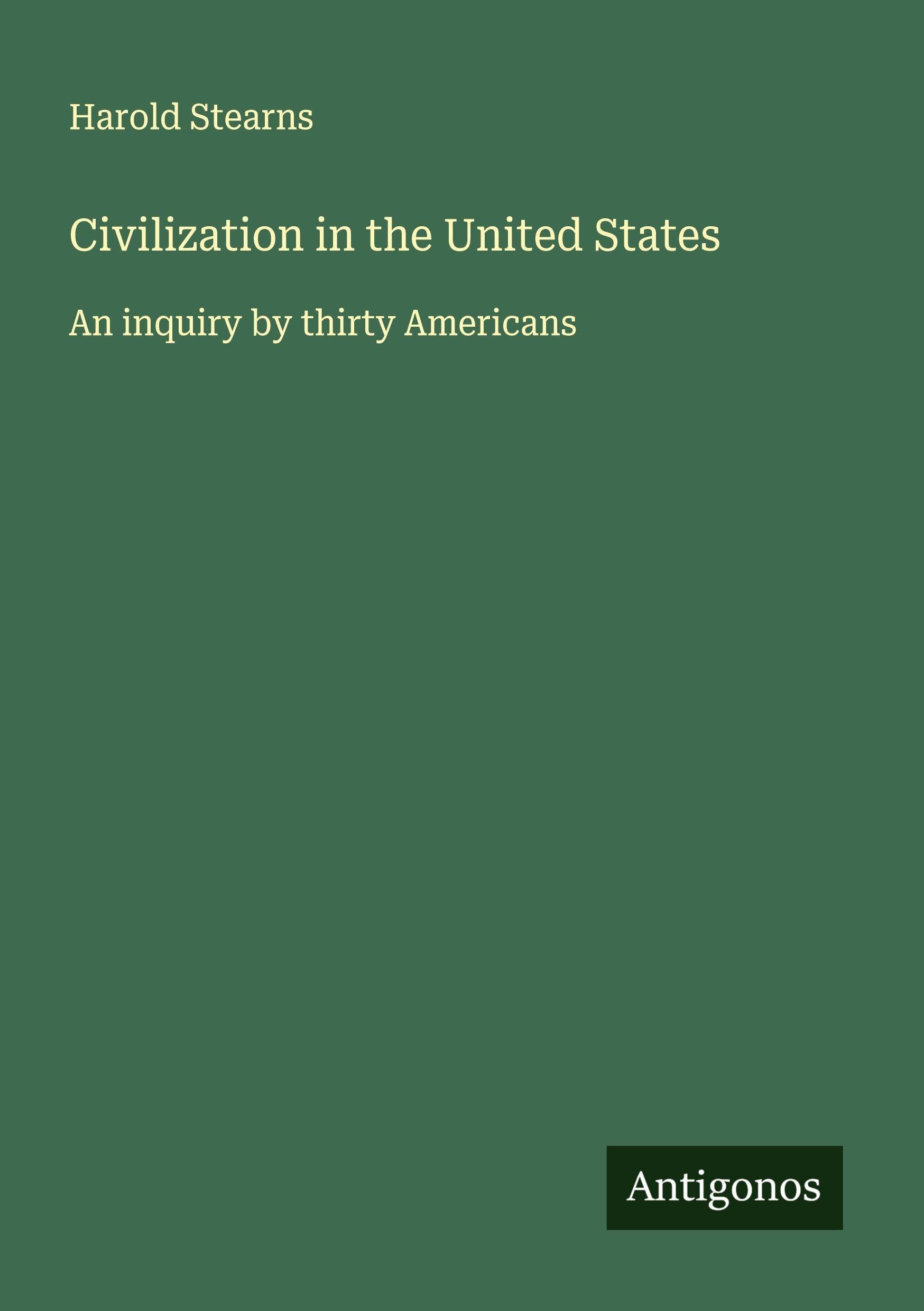 Civilization in the United States Classics