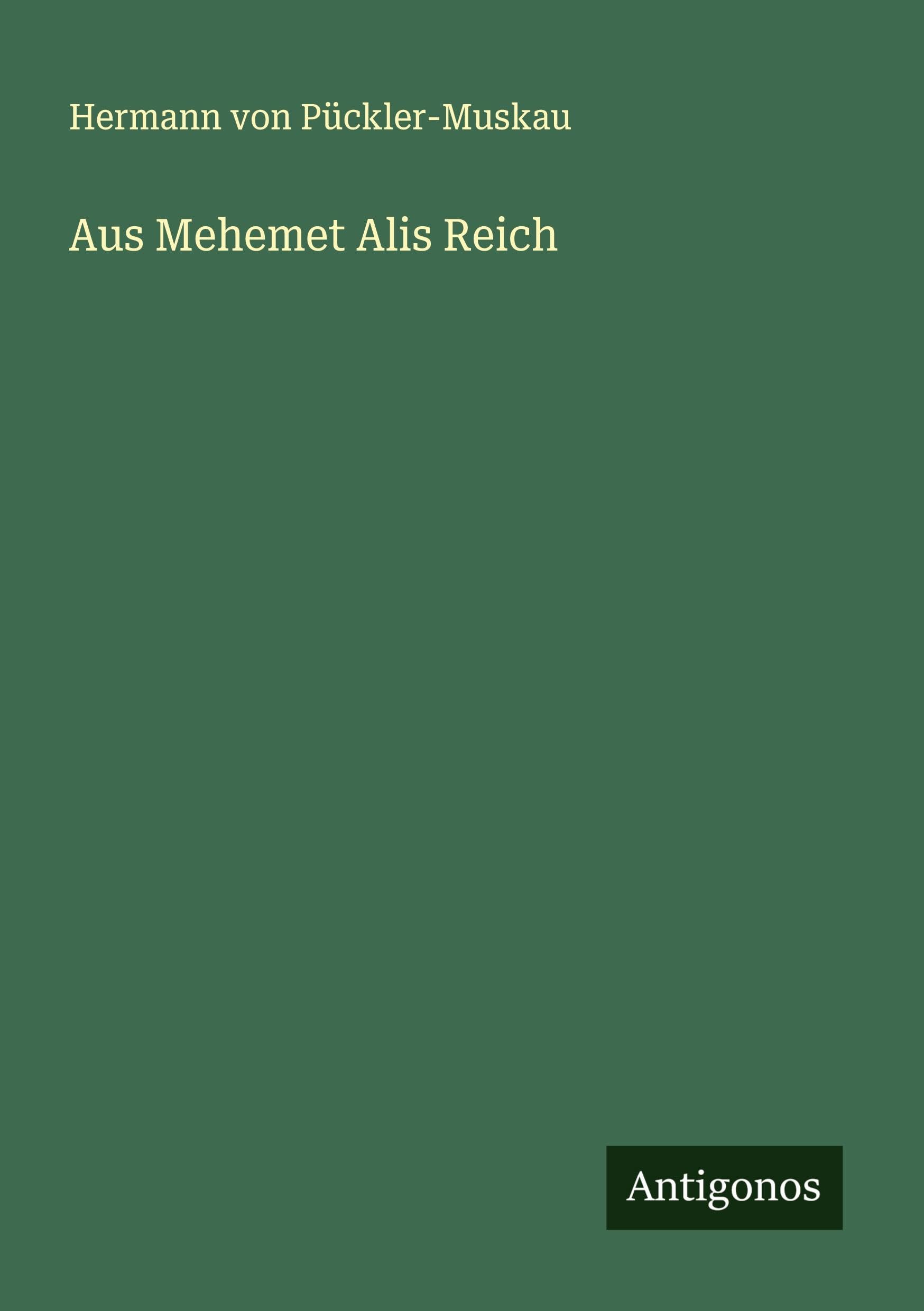 Aus Mehemet Alis Reich Classics