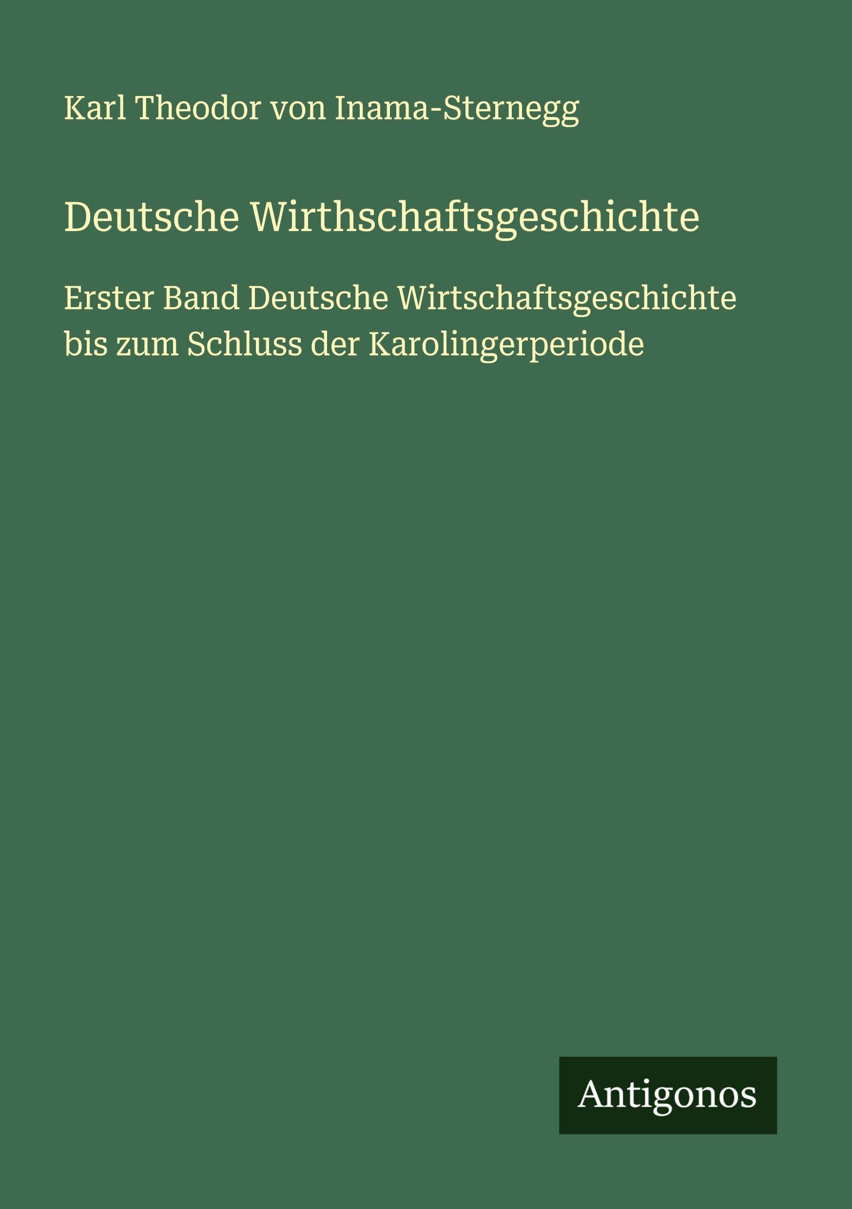 Deutsche Wirthschaftsgeschichte Classics