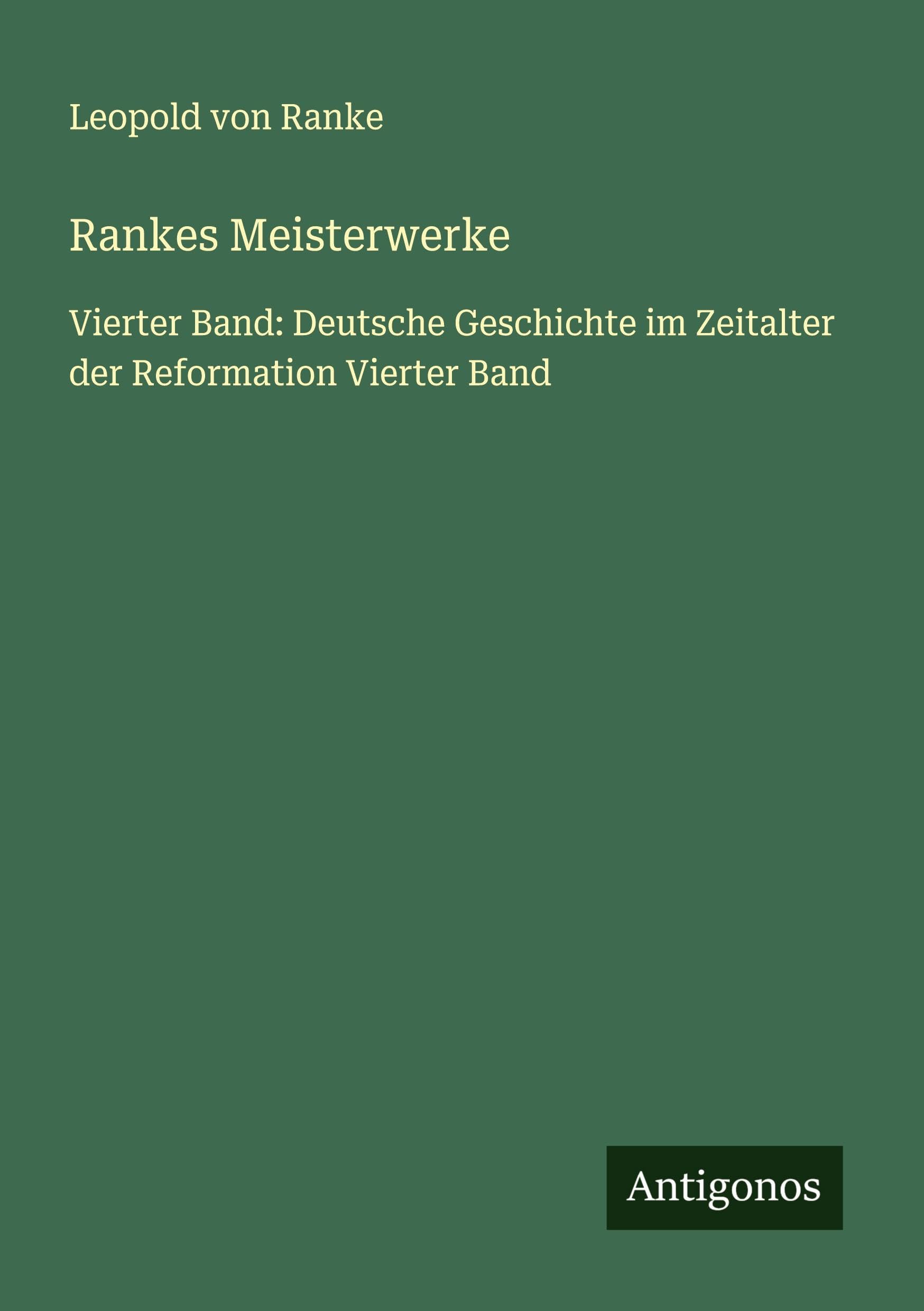 Rankes Meisterwerke Classics