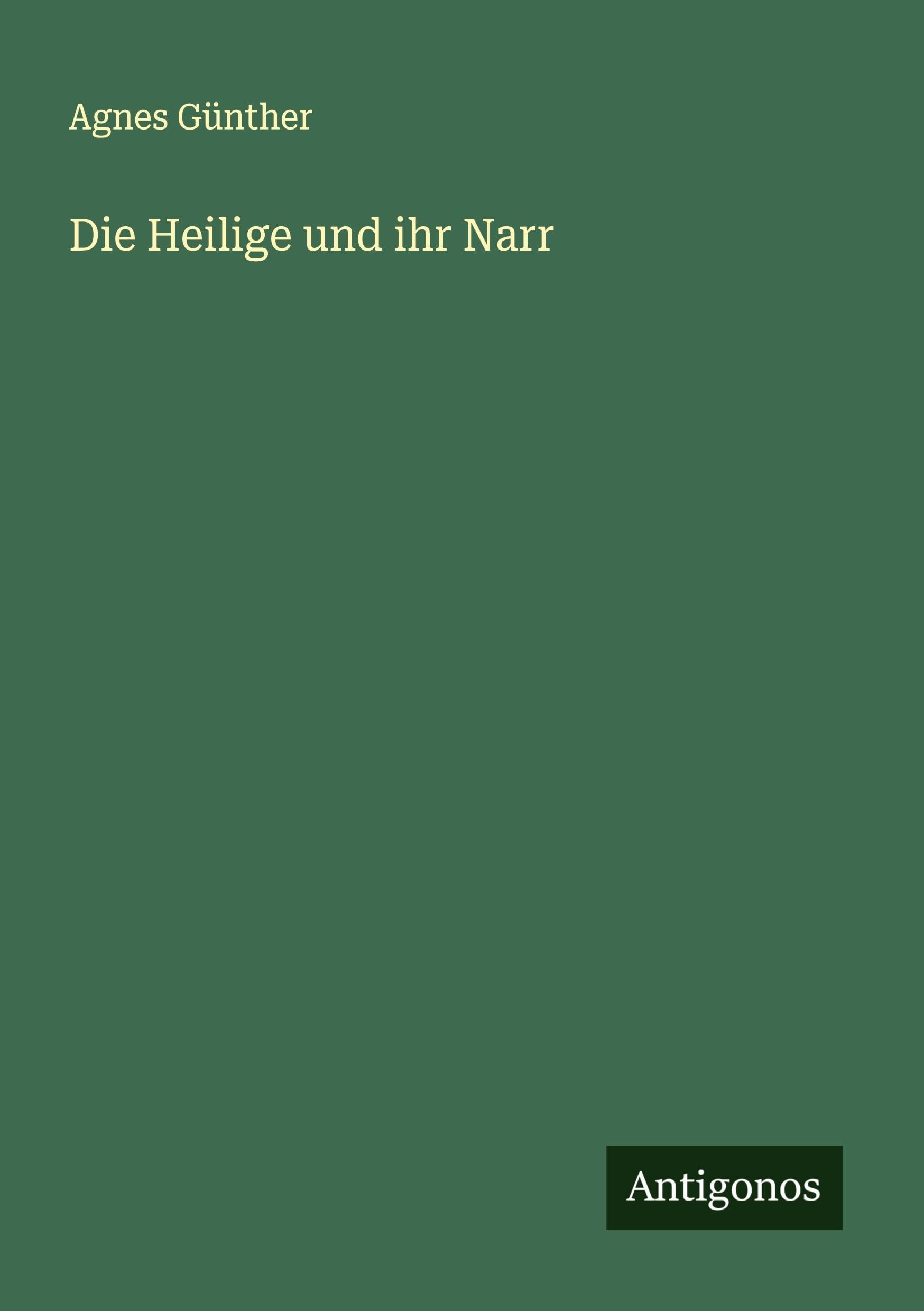 Die Heilige und ihr Narr Classics