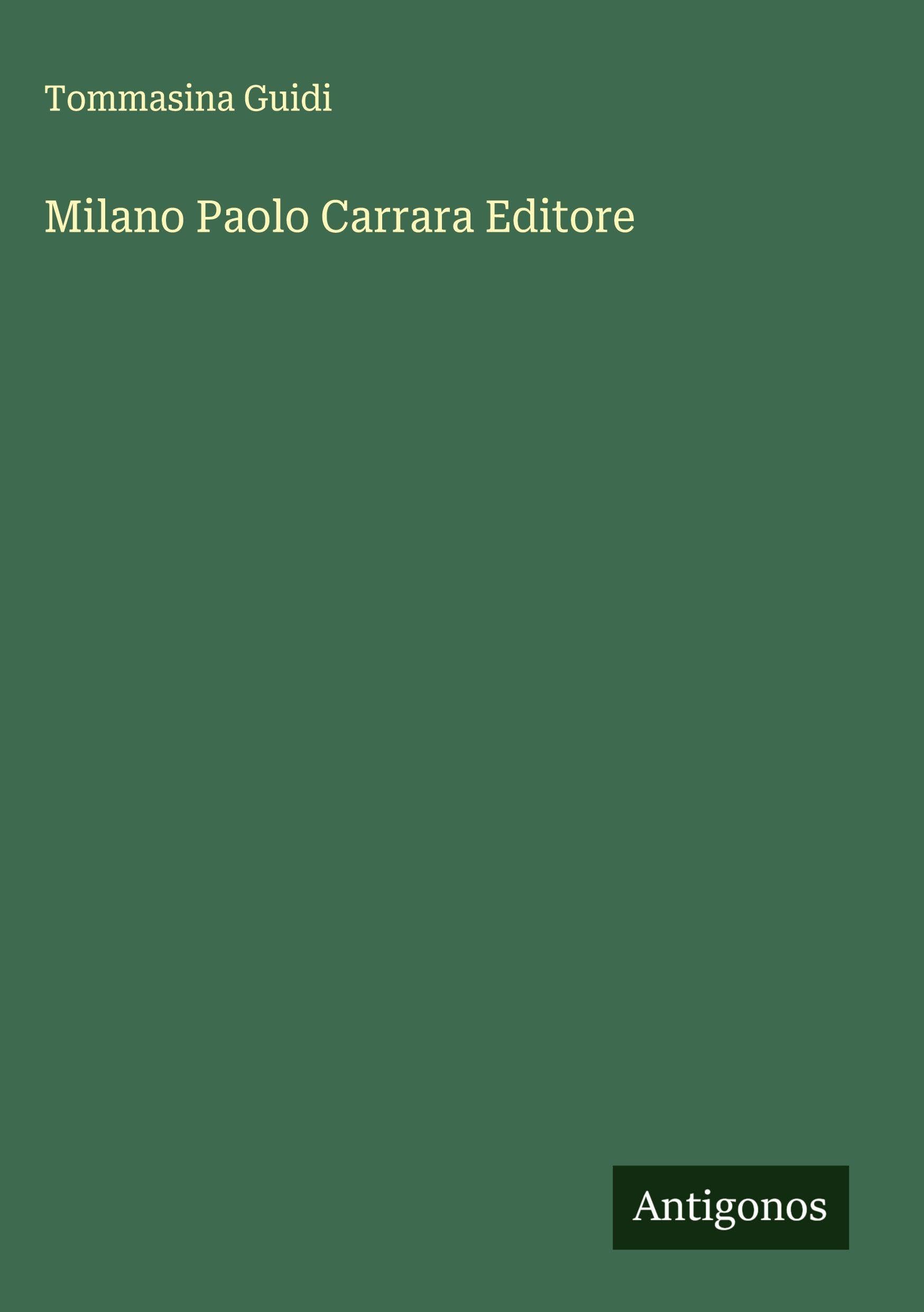 Milano Paolo Carrara Editore Classics