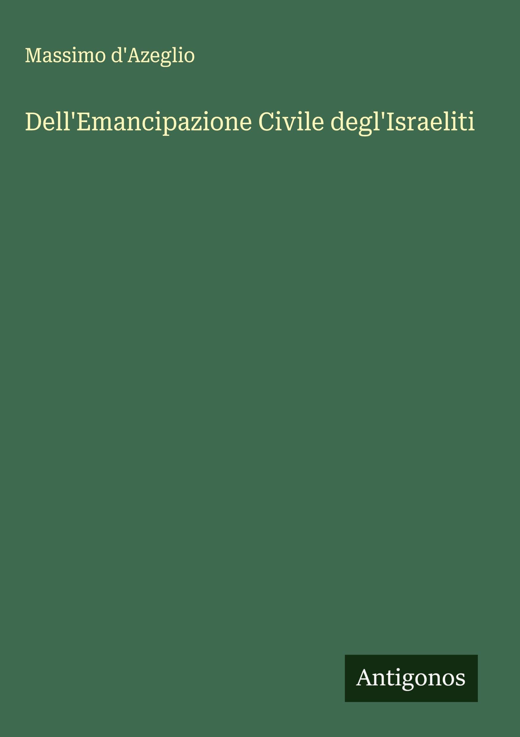 Dell'Emancipazione Civile degl'Israeliti Classics