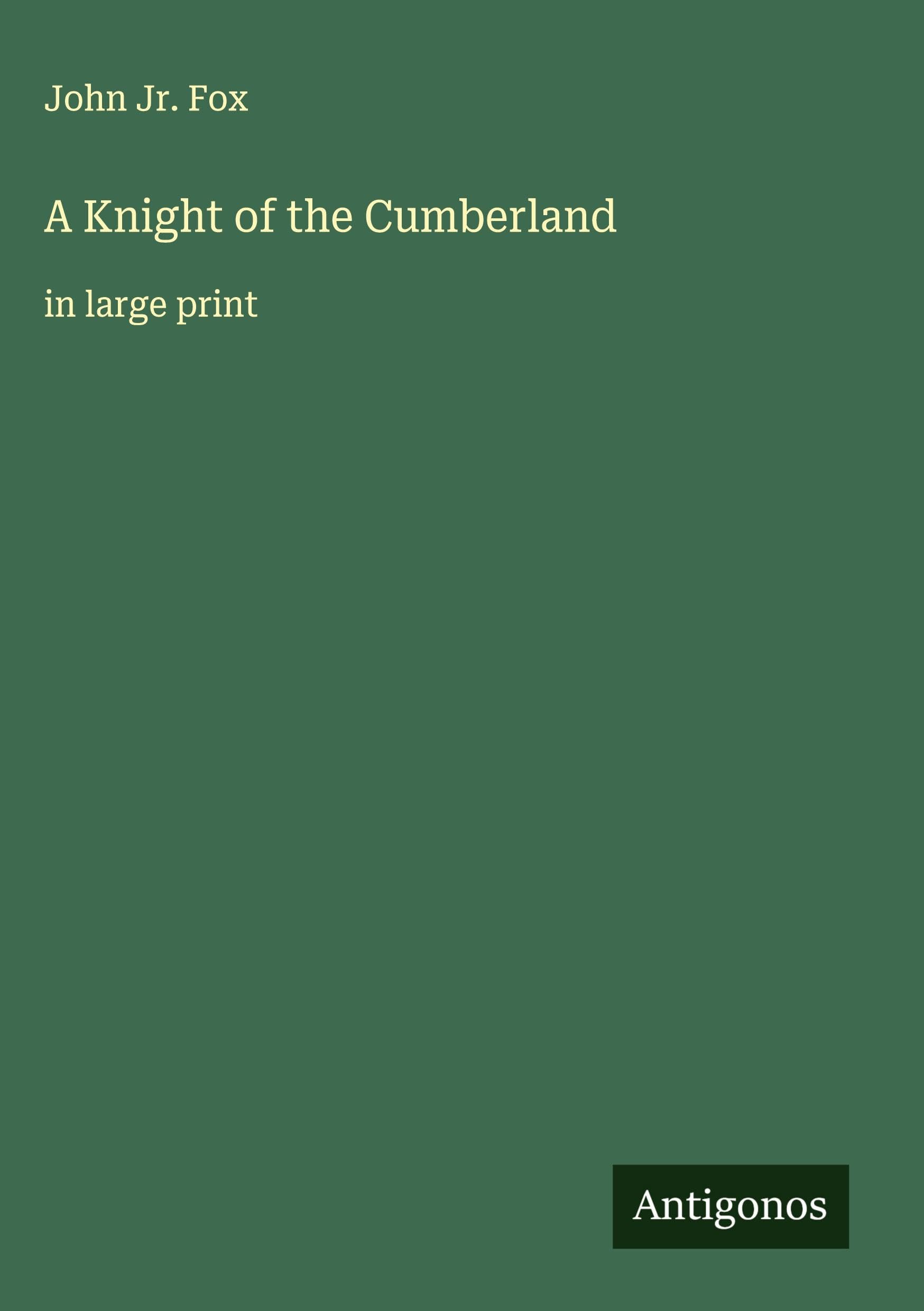 A Knight of the Cumberland Classics