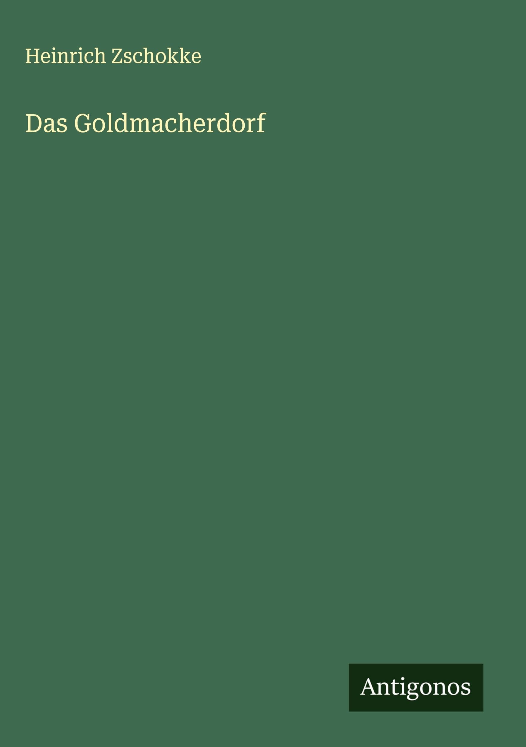 Das Goldmacherdorf Classics