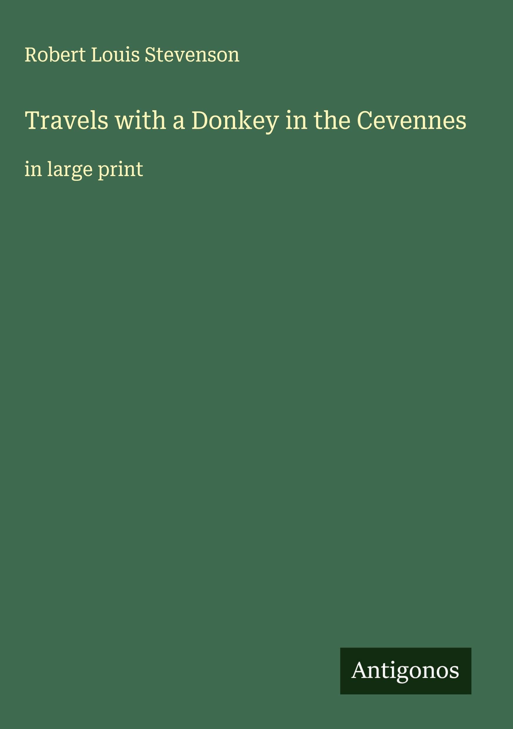 Travels with a Donkey in the Cevennes Classics