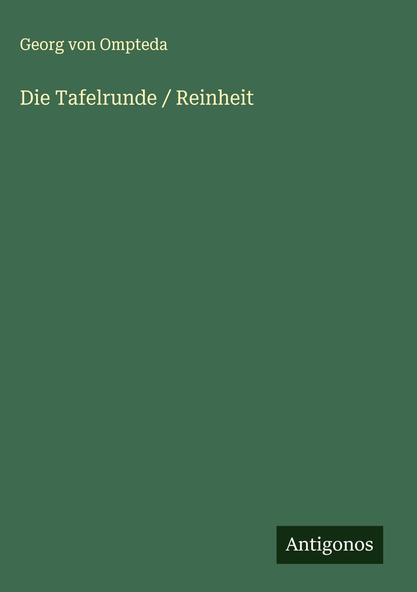 Die Tafelrunde / Reinheit Classics