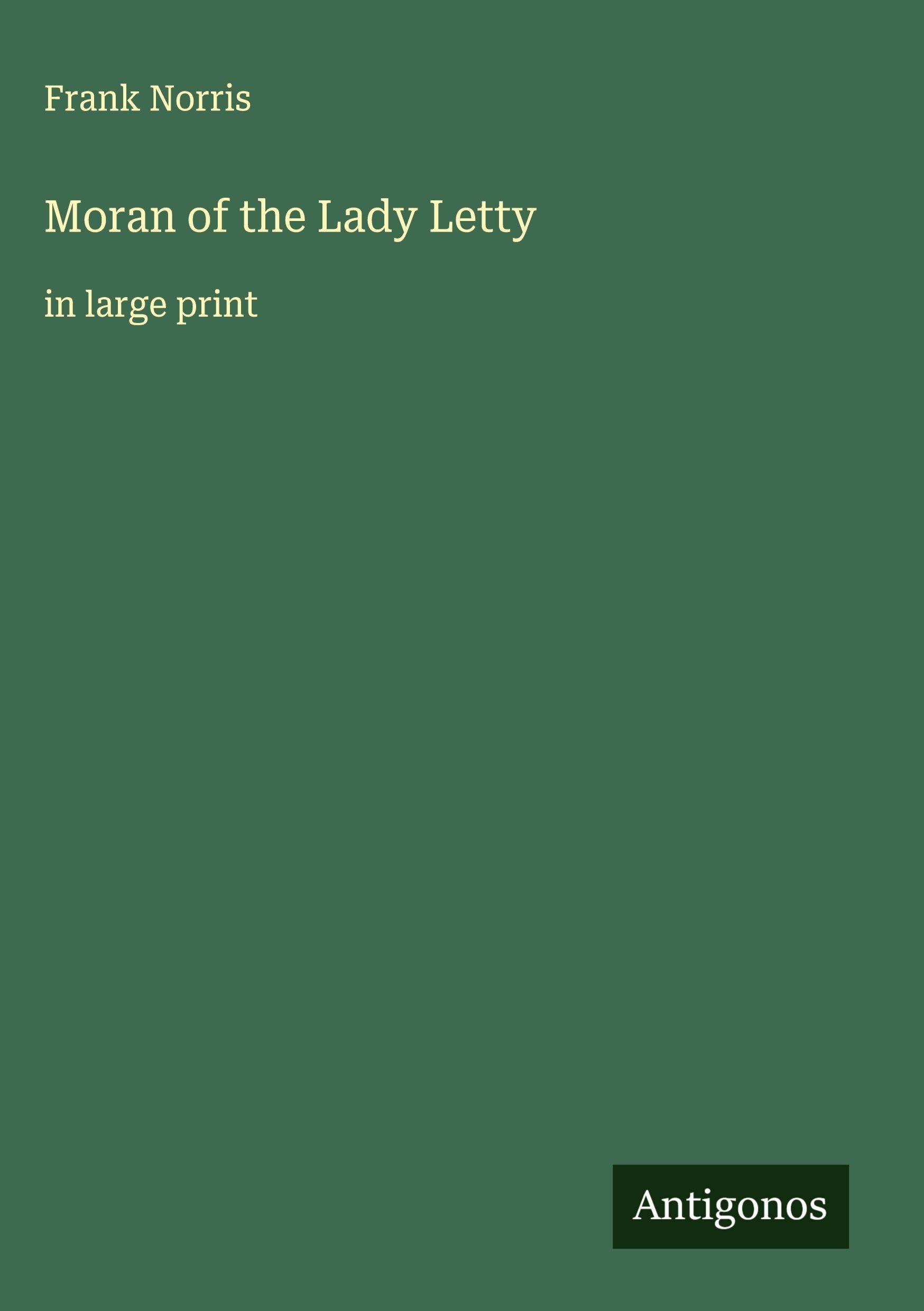 Moran of the Lady Letty Classics