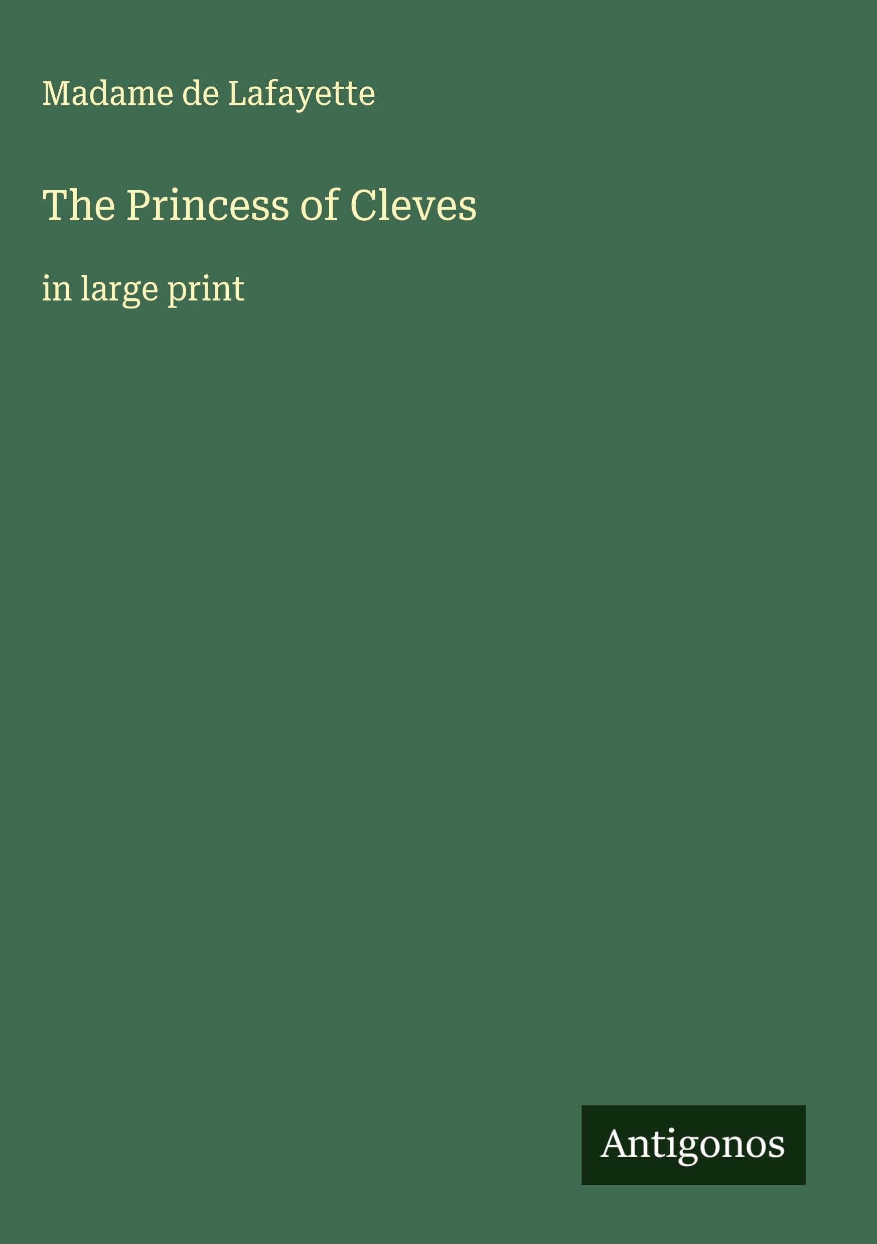 The Princess of Cleves Classics