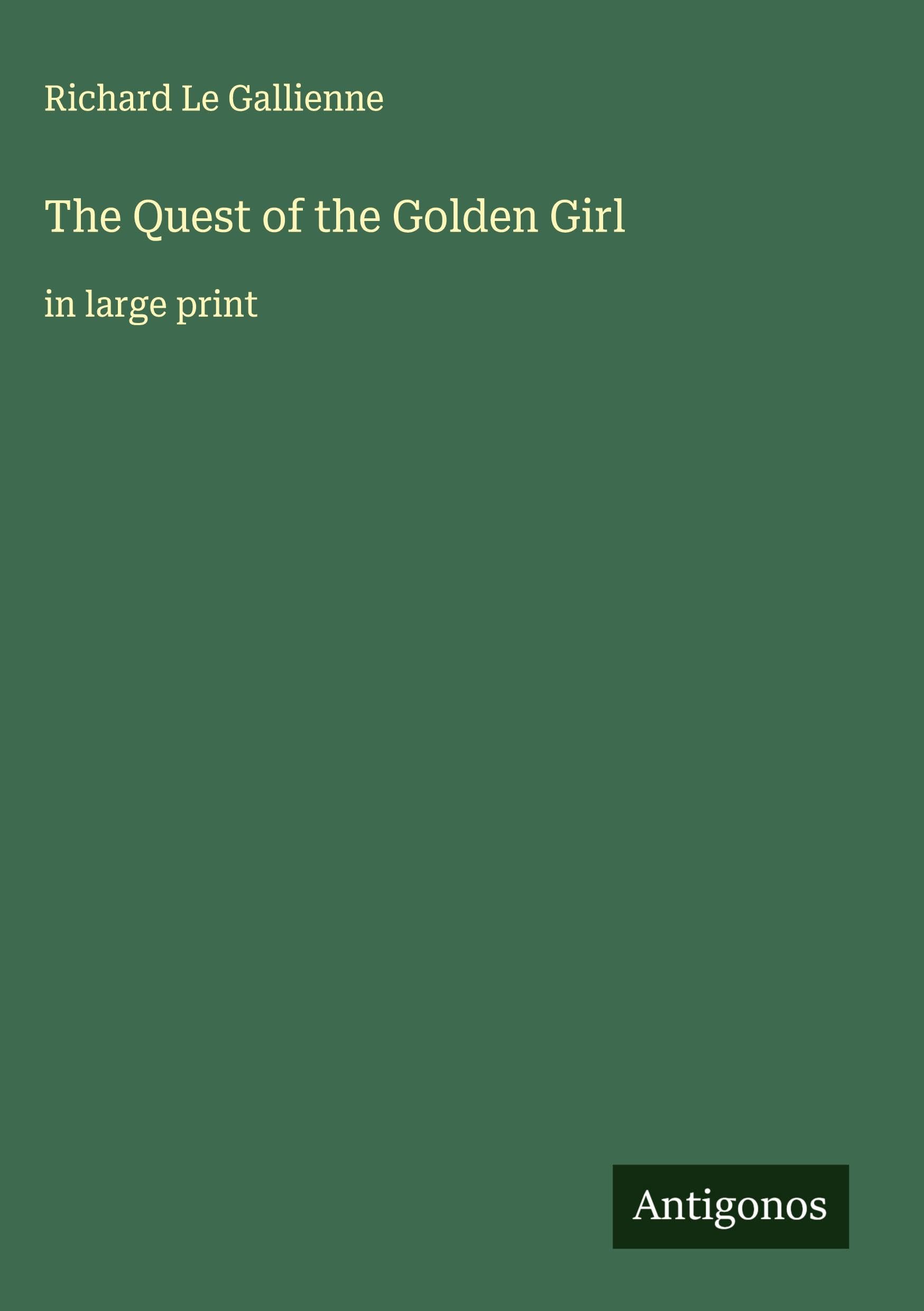 The Quest of the Golden Girl Classics