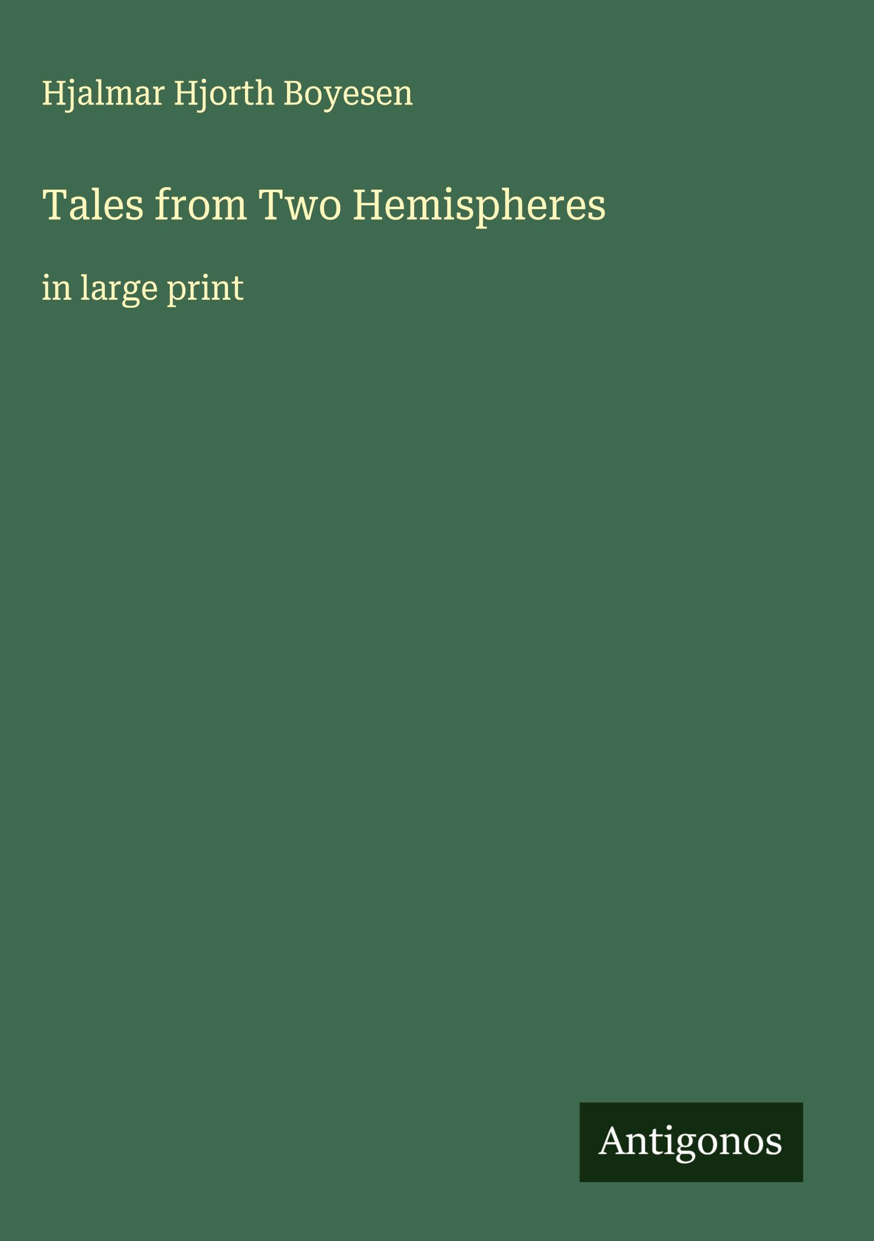 Tales from Two Hemispheres Classics
