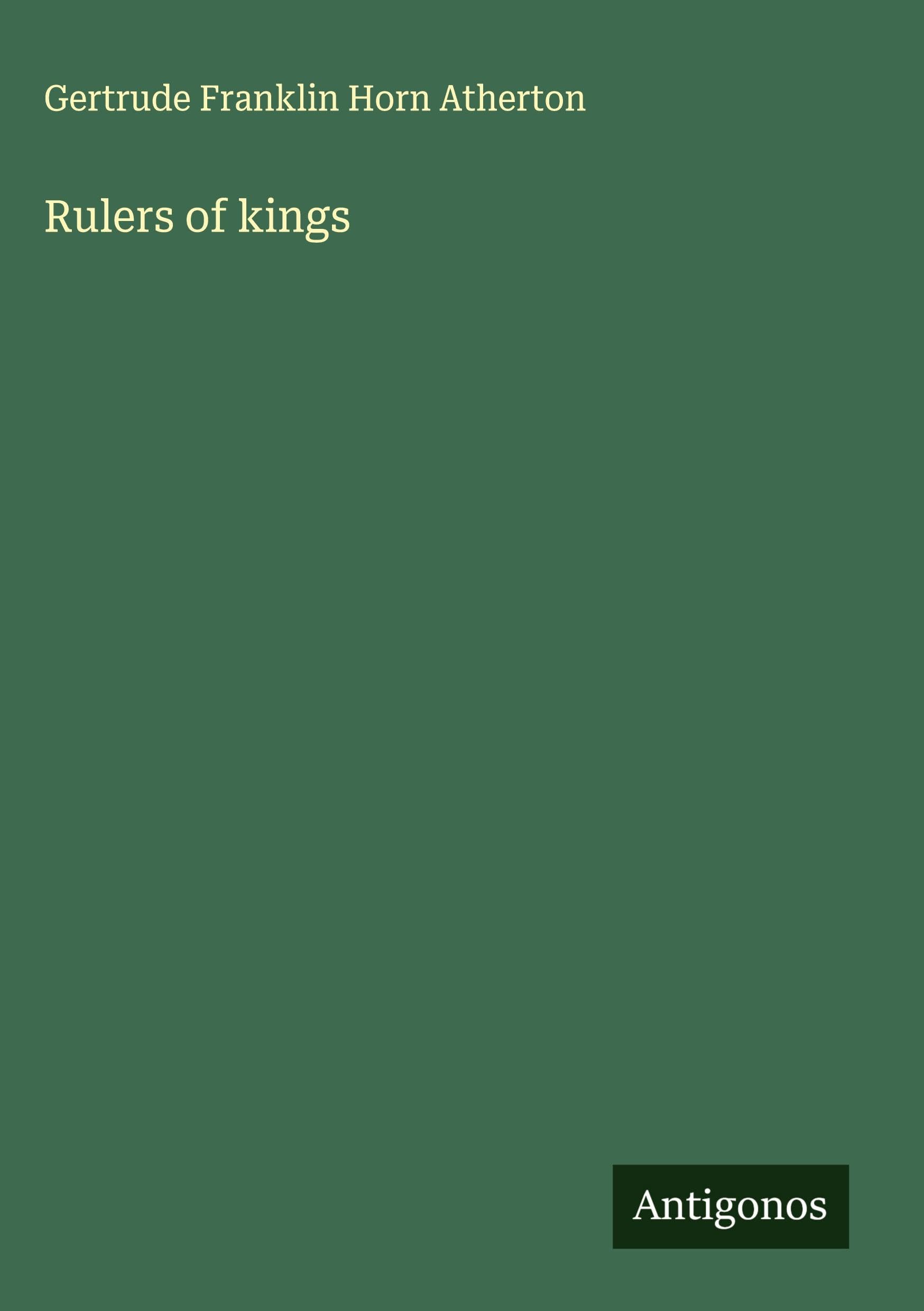 Rulers of kings Classics