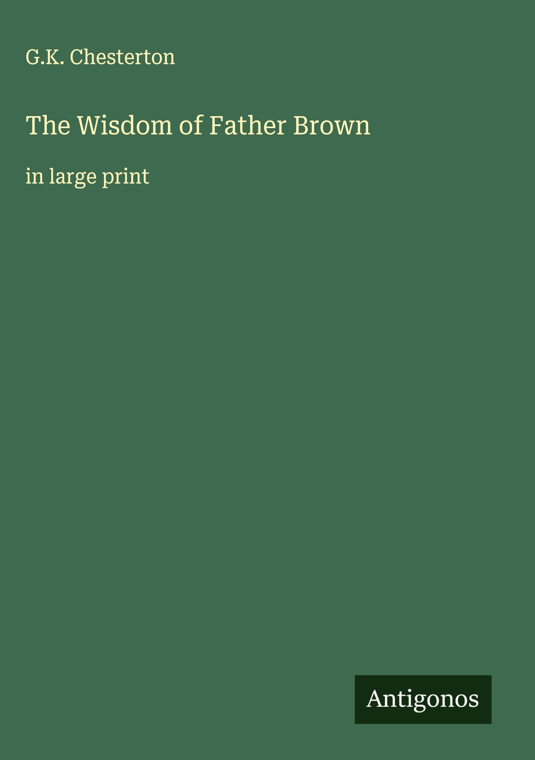 The Wisdom of Father Brown Classics