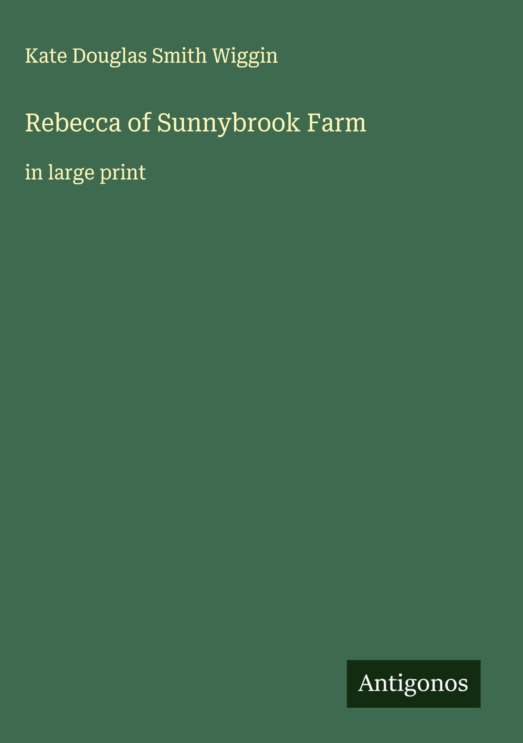 Rebecca of Sunnybrook Farm Classics