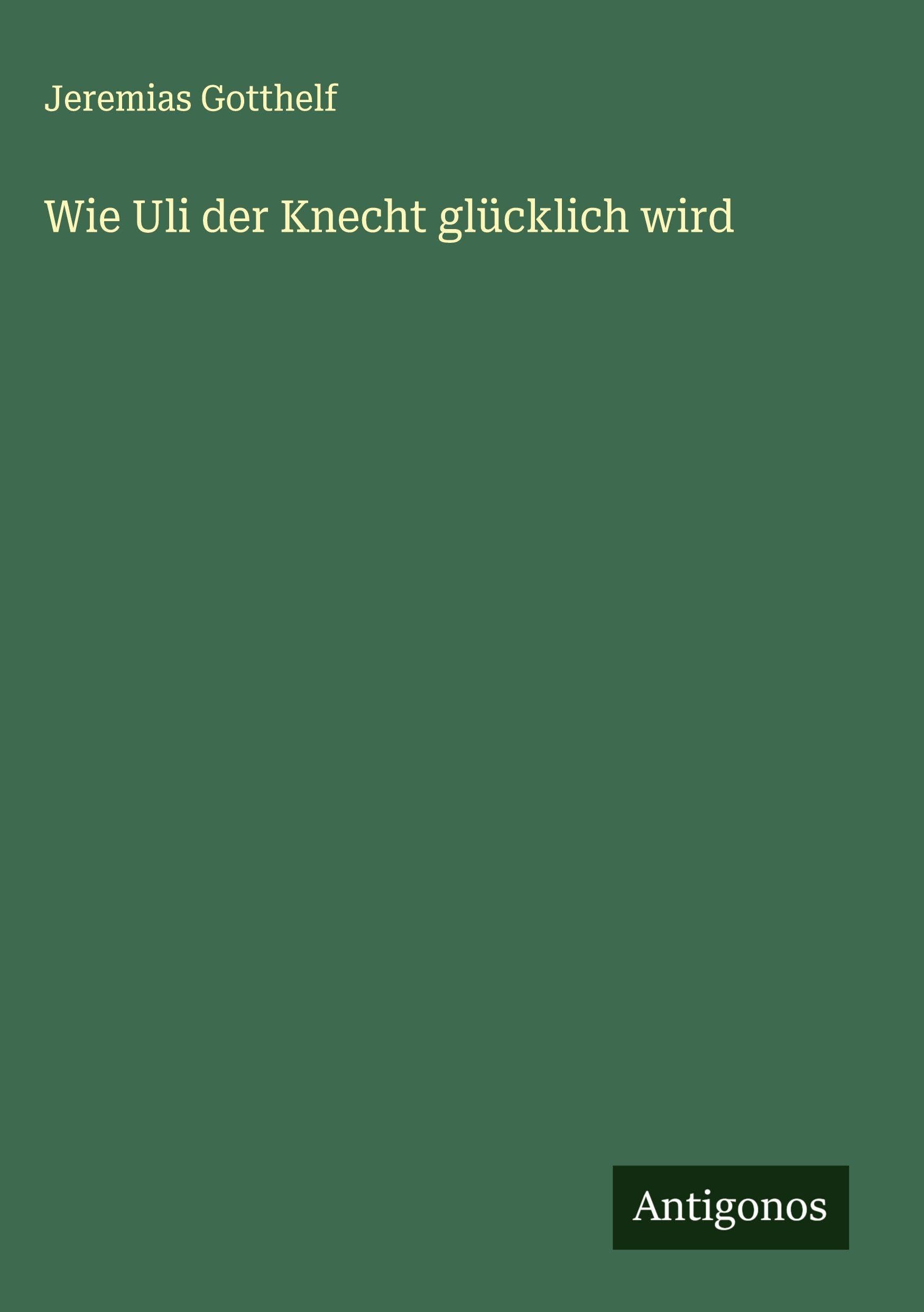 Wie Uli der Knecht glücklich wird Classics