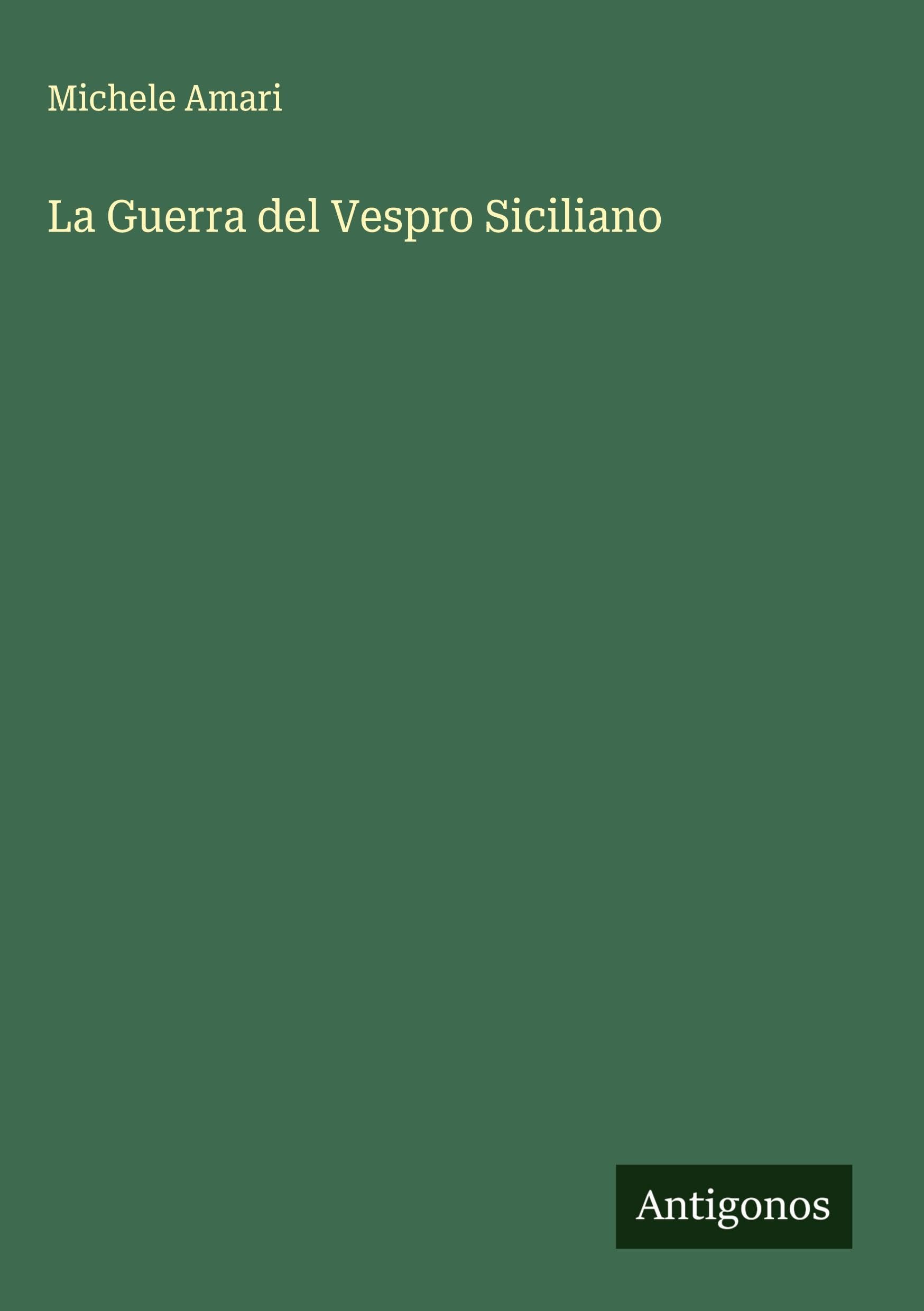 La Guerra del Vespro Siciliano Classics