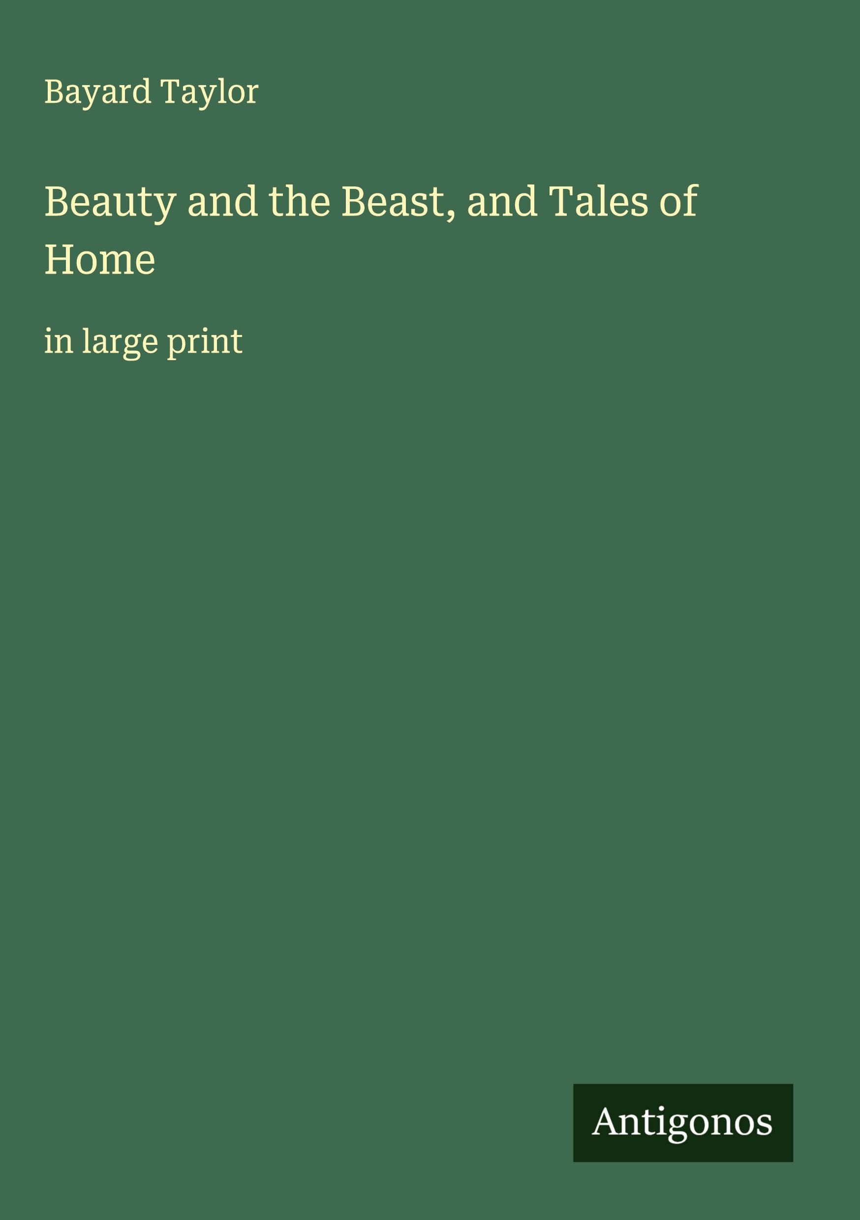 Beauty and the Beast, and Tales of Home Classics