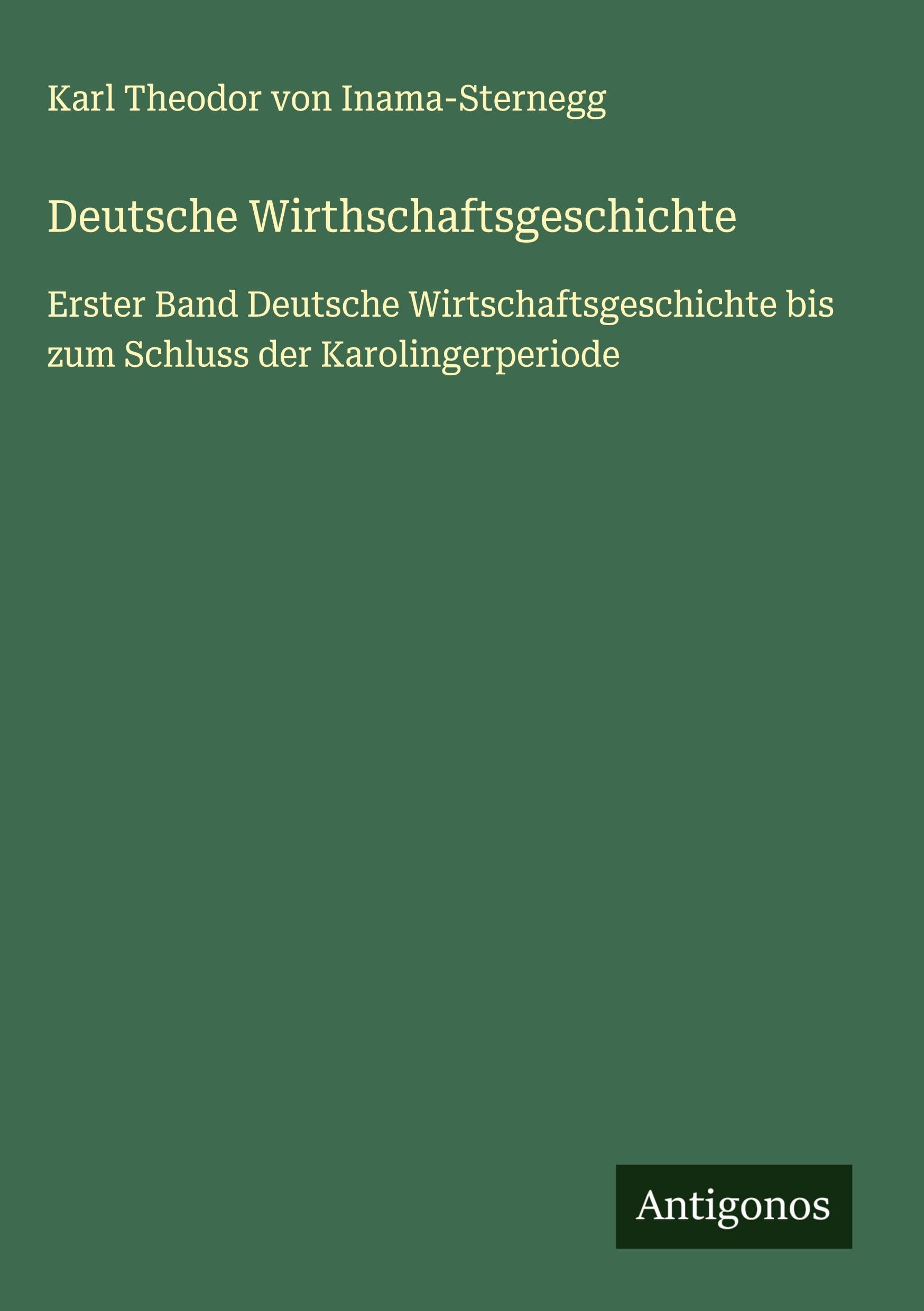Deutsche Wirthschaftsgeschichte Classics