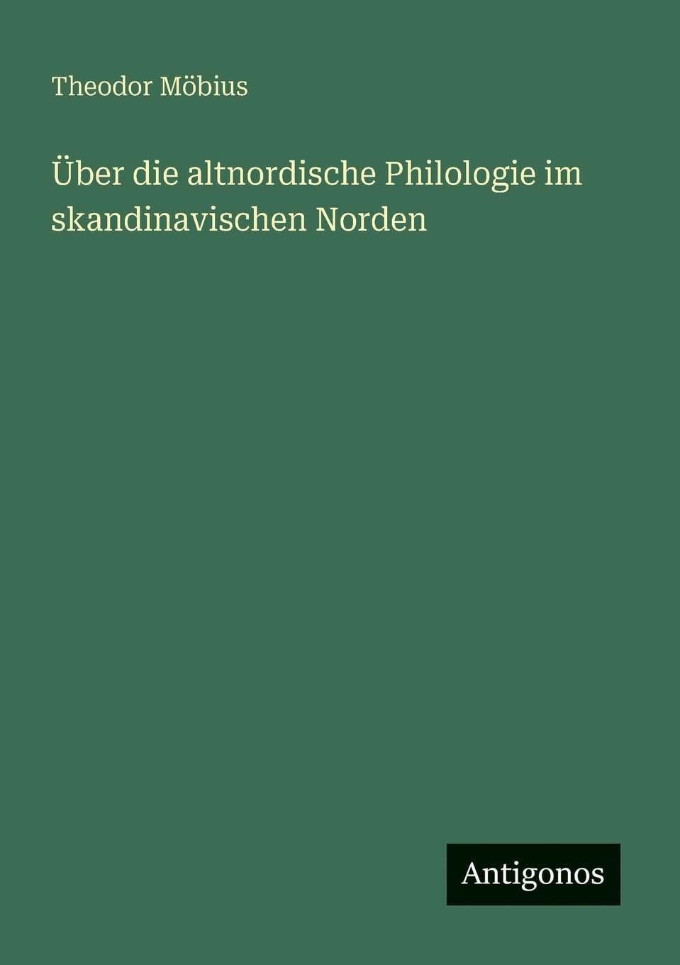 Über die altnordische Philologie im skandinavischen Norden Contemporary literature