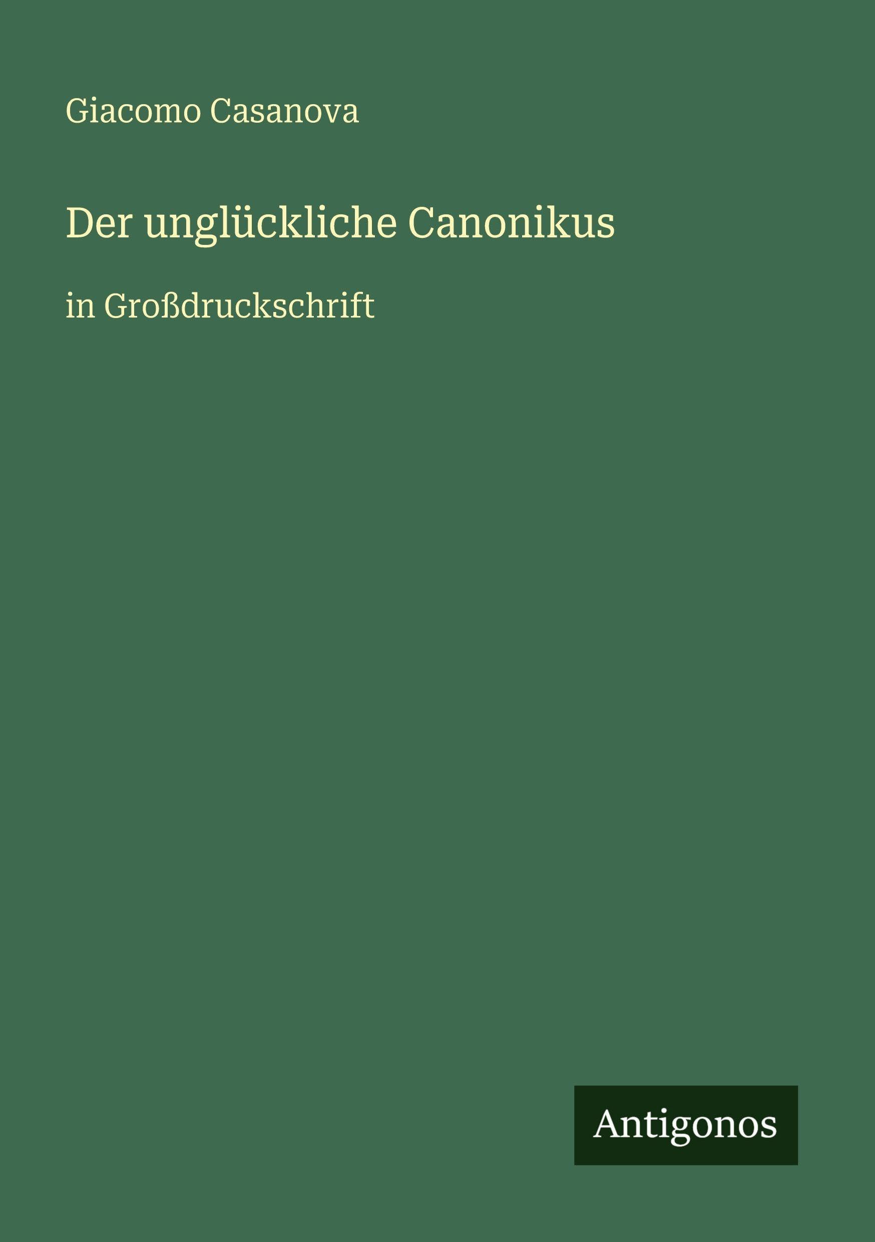 Der unglückliche Canonikus Classics