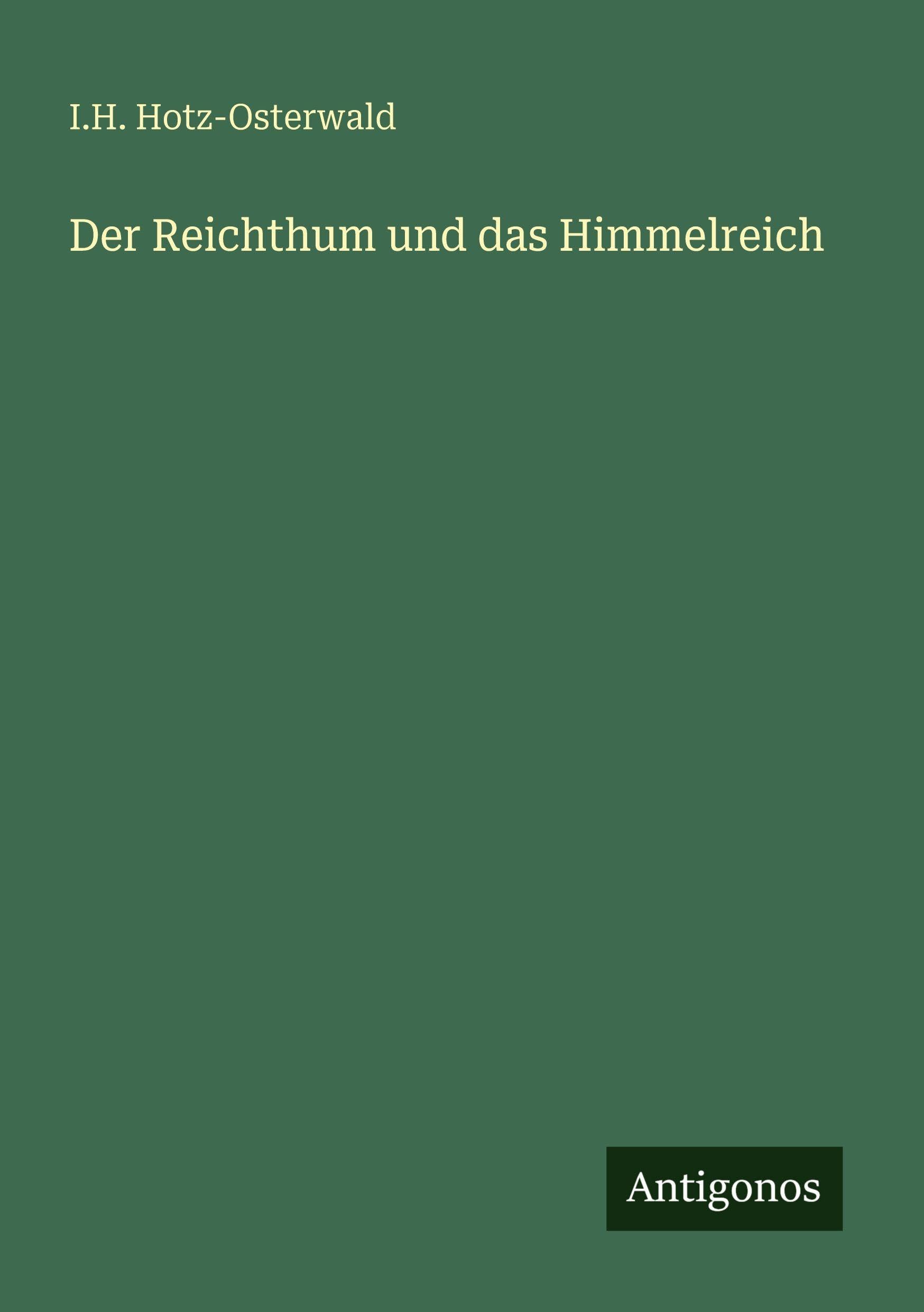 Der Reichthum und das Himmelreich Classics
