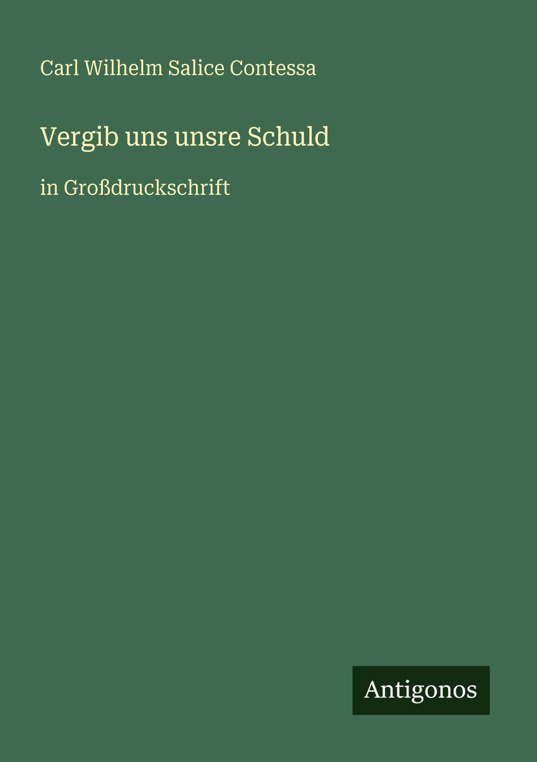 Vergib uns unsre Schuld Classics