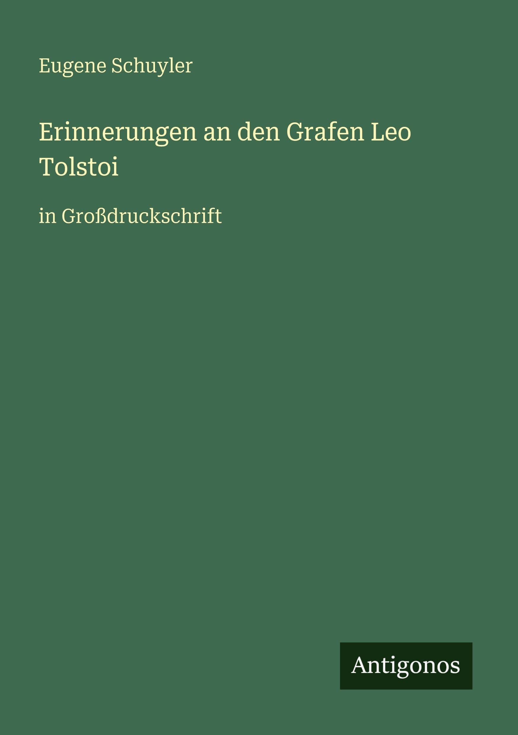 Erinnerungen an den Grafen Leo Tolstoi Classics