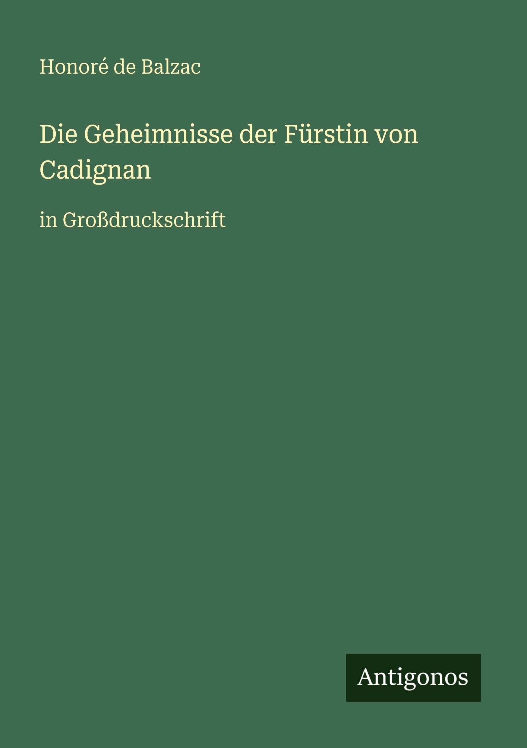 Die Geheimnisse der Fürstin von Cadignan Classics