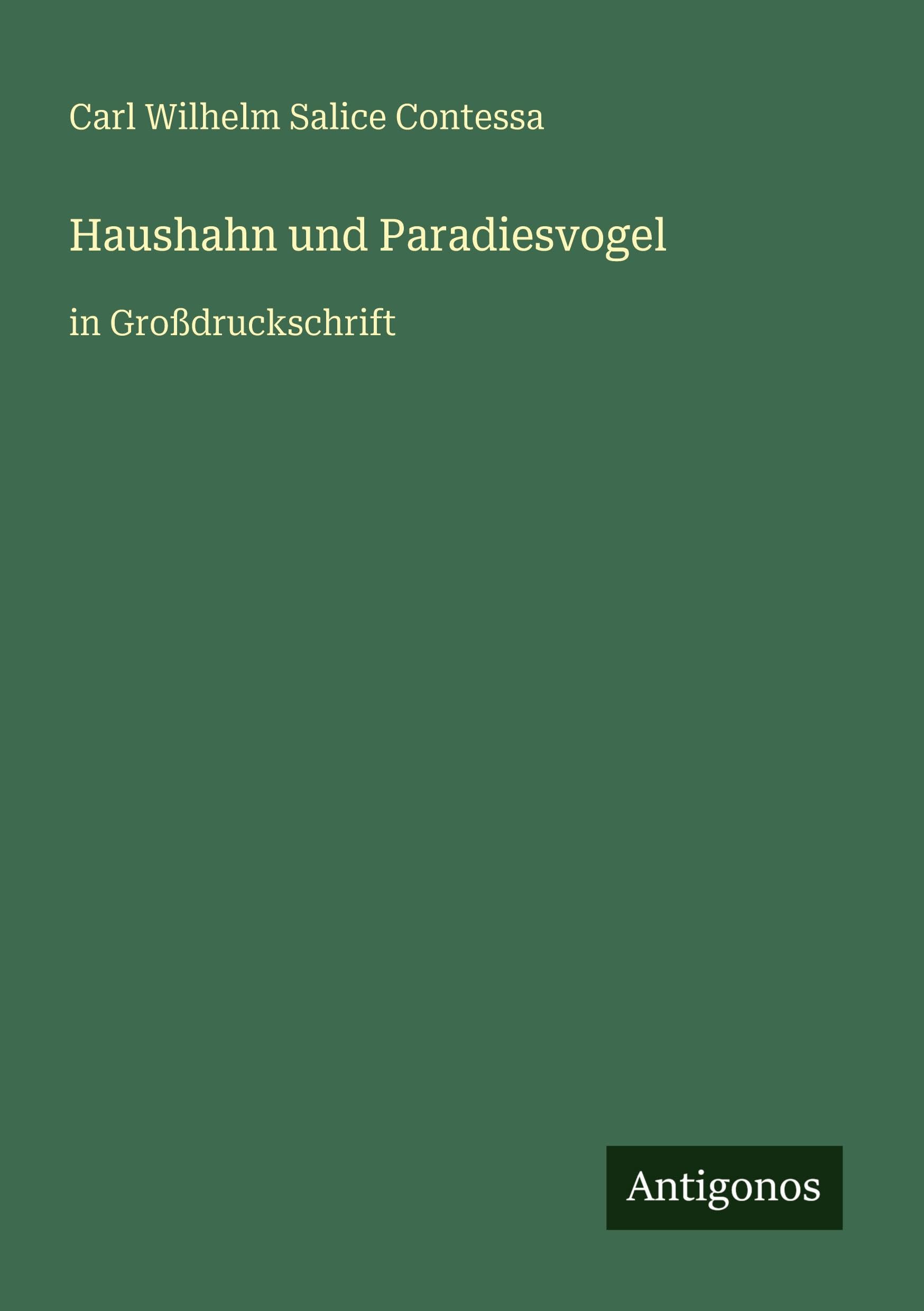 Haushahn und Paradiesvogel Classics