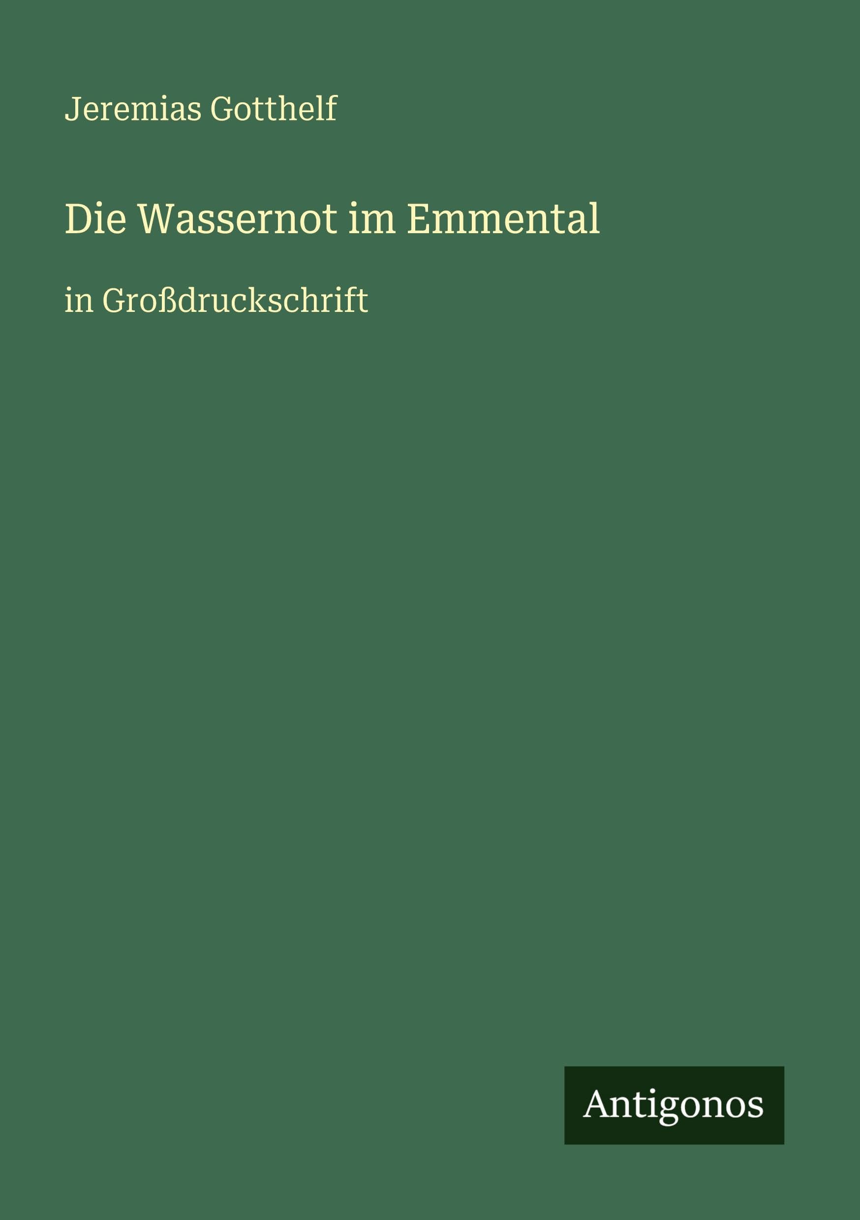 Die Wassernot im Emmental Classics