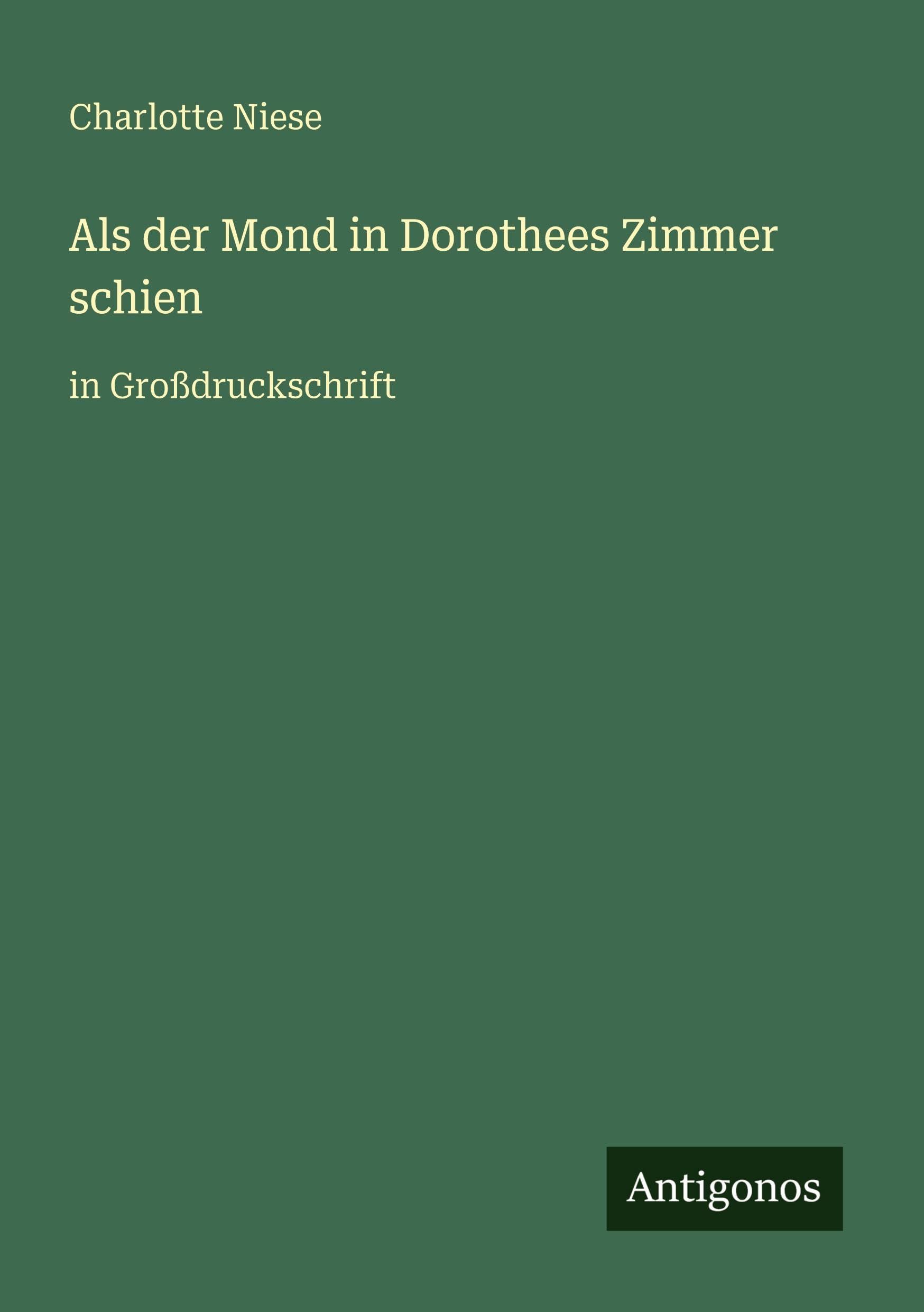 Als der Mond in Dorothees Zimmer schien Classics