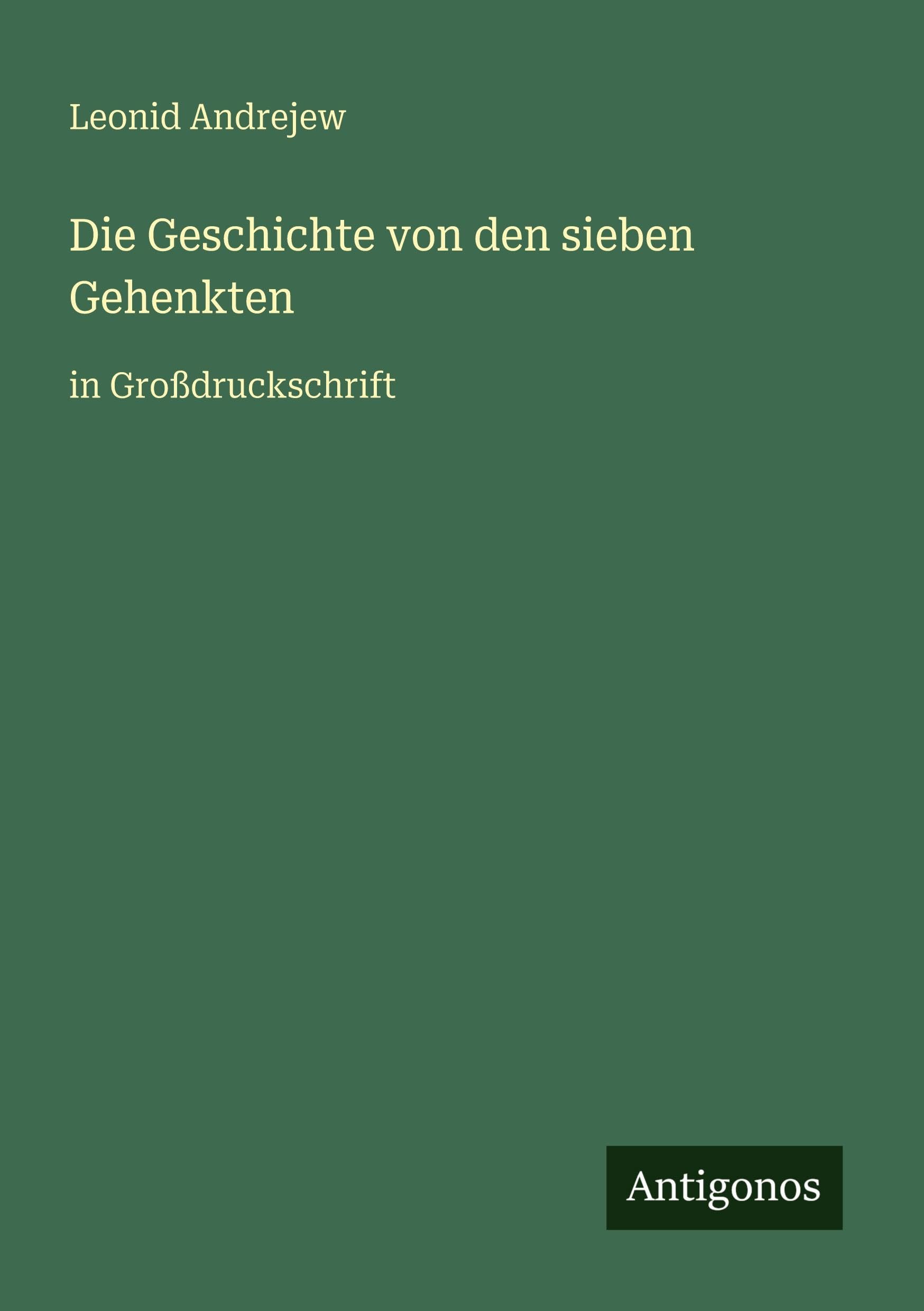 Die Geschichte von den sieben Gehenkten Classics