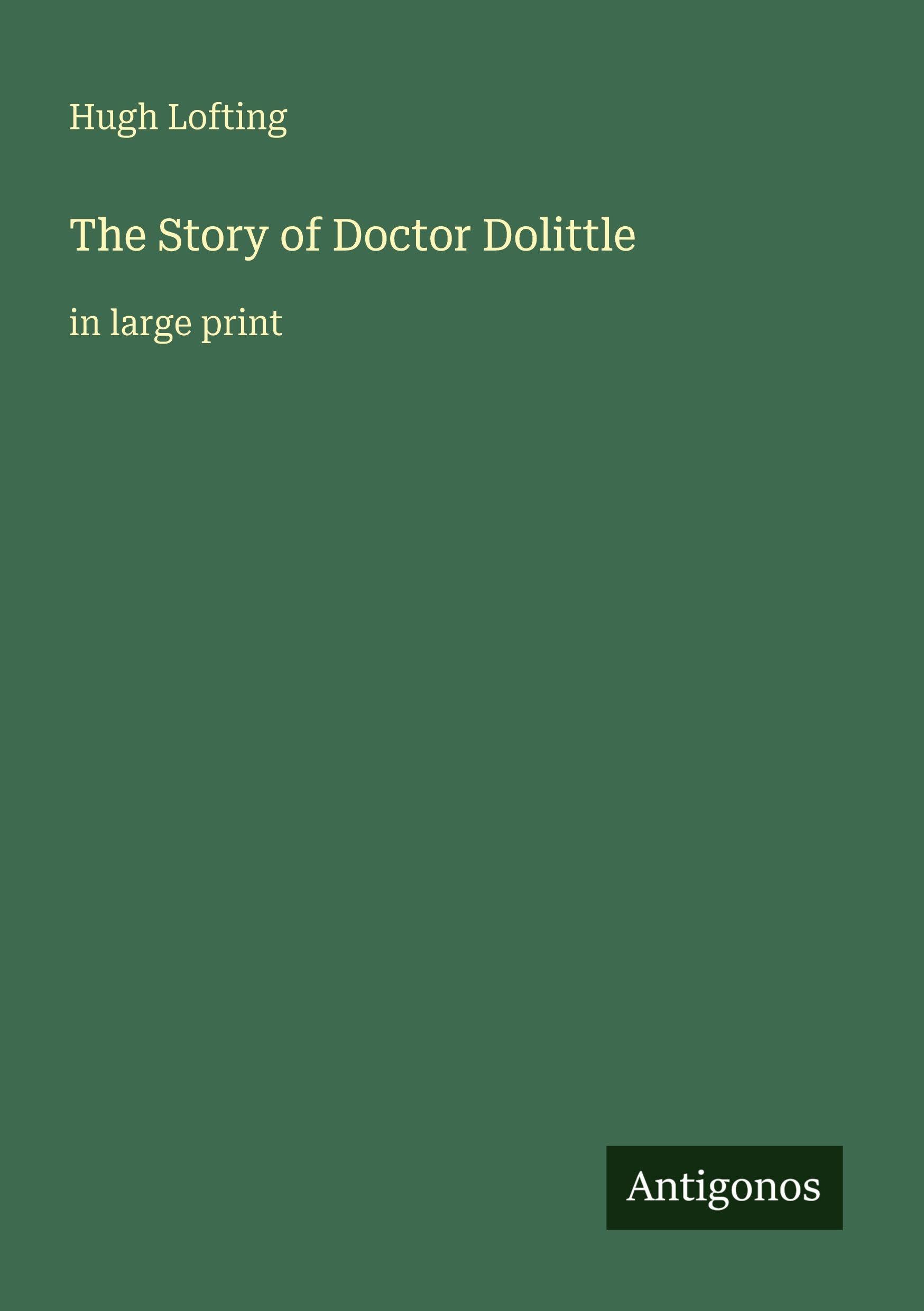 The Story of Doctor Dolittle Classics
