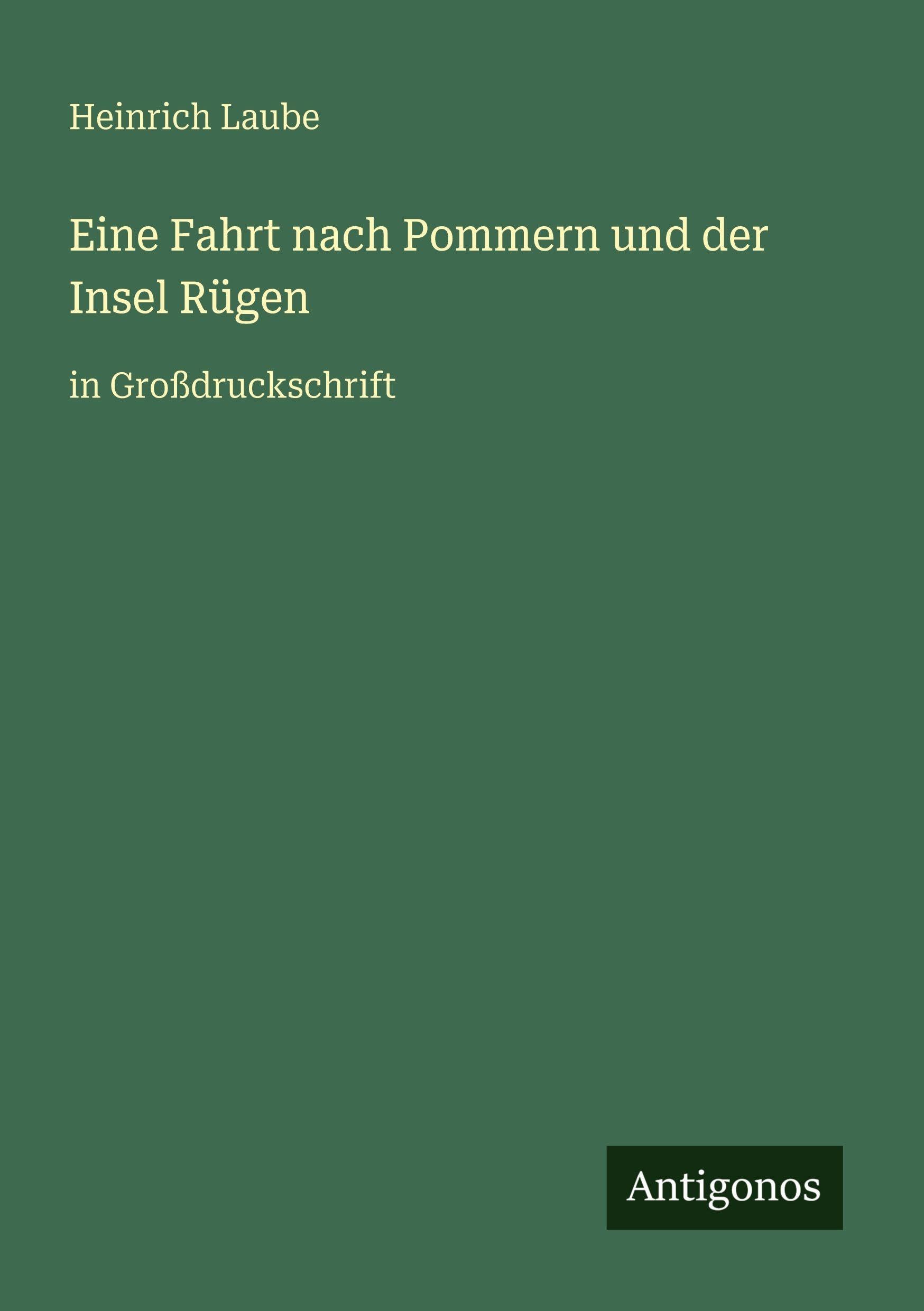 Eine Fahrt nach Pommern und der Insel Rügen Classics