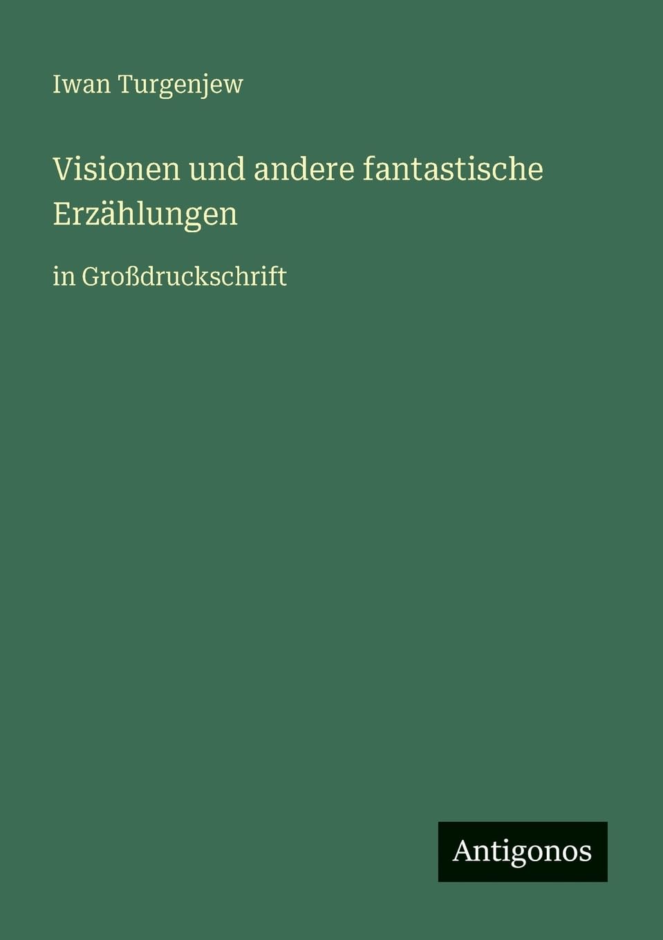 Visionen und andere fantastische Erzählungen Contemporary literature