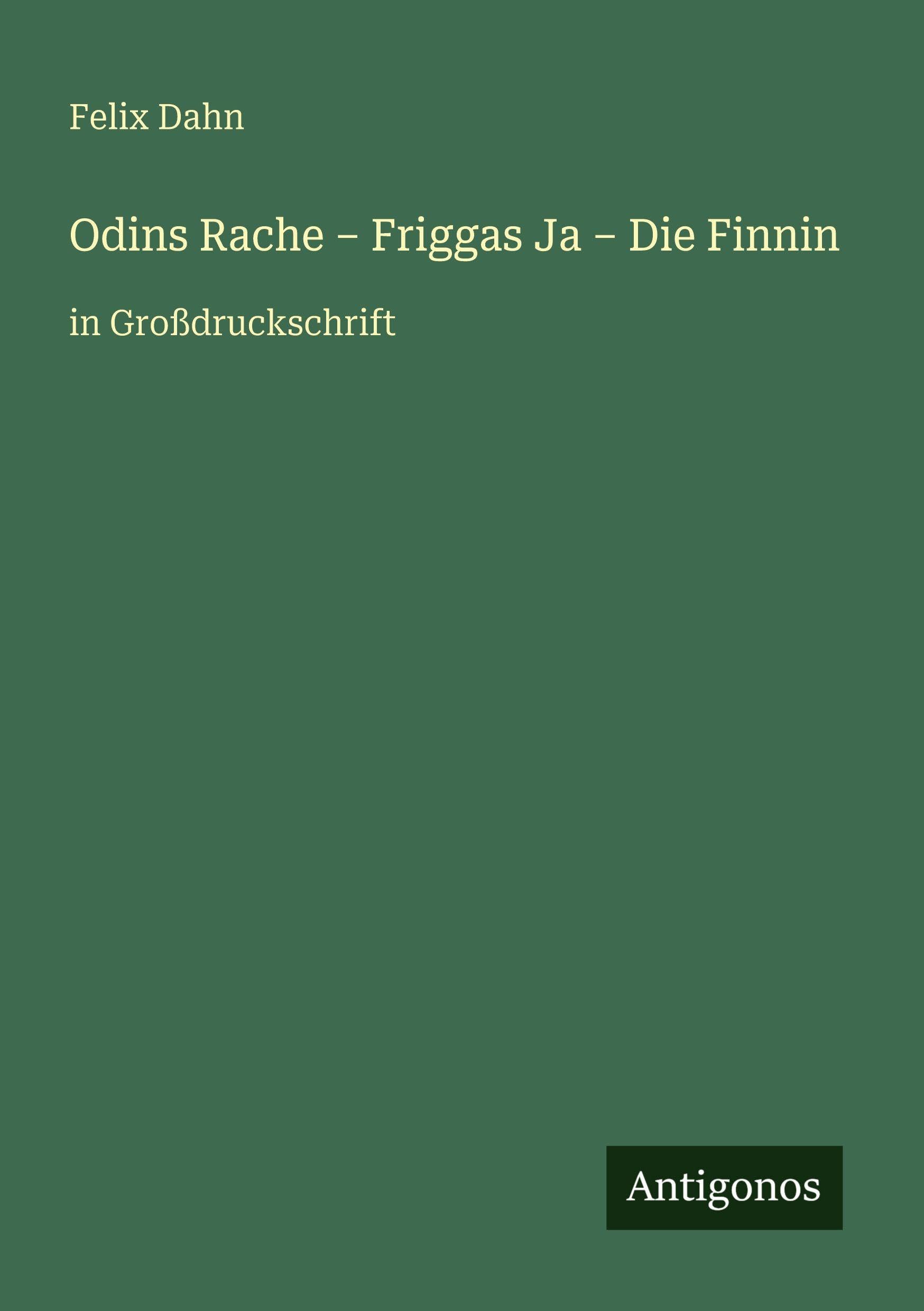 Odins Rache - Friggas Ja - Die Finnin Contemporary literature