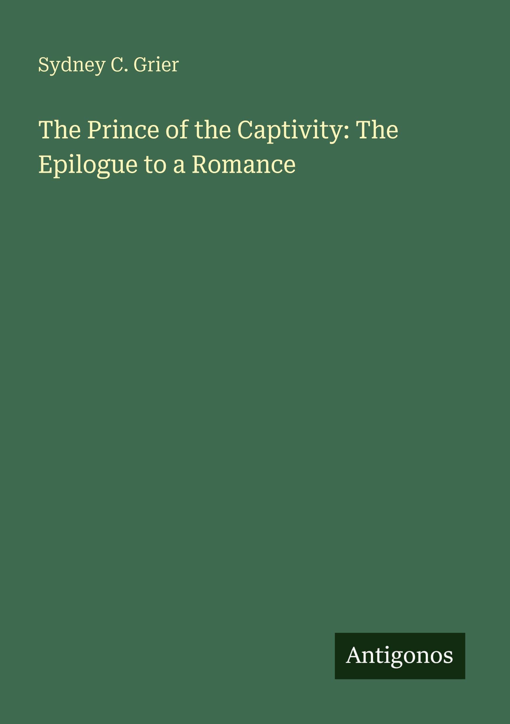The Prince of the Captivity: The Epilogue to a Romance Classics