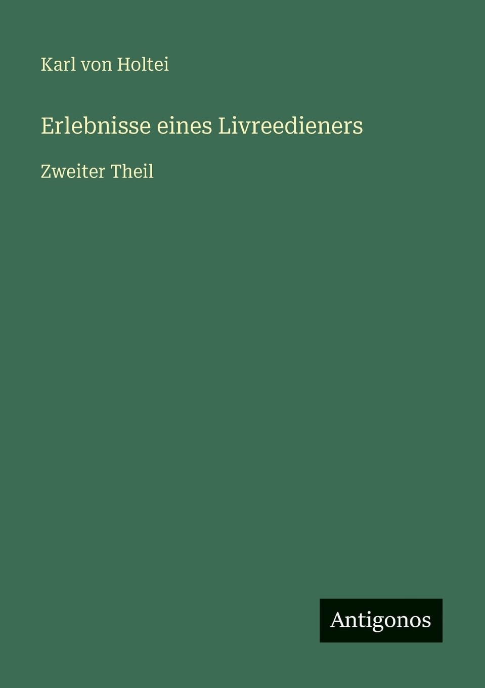 Erlebnisse eines Livreedieners Contemporary literature