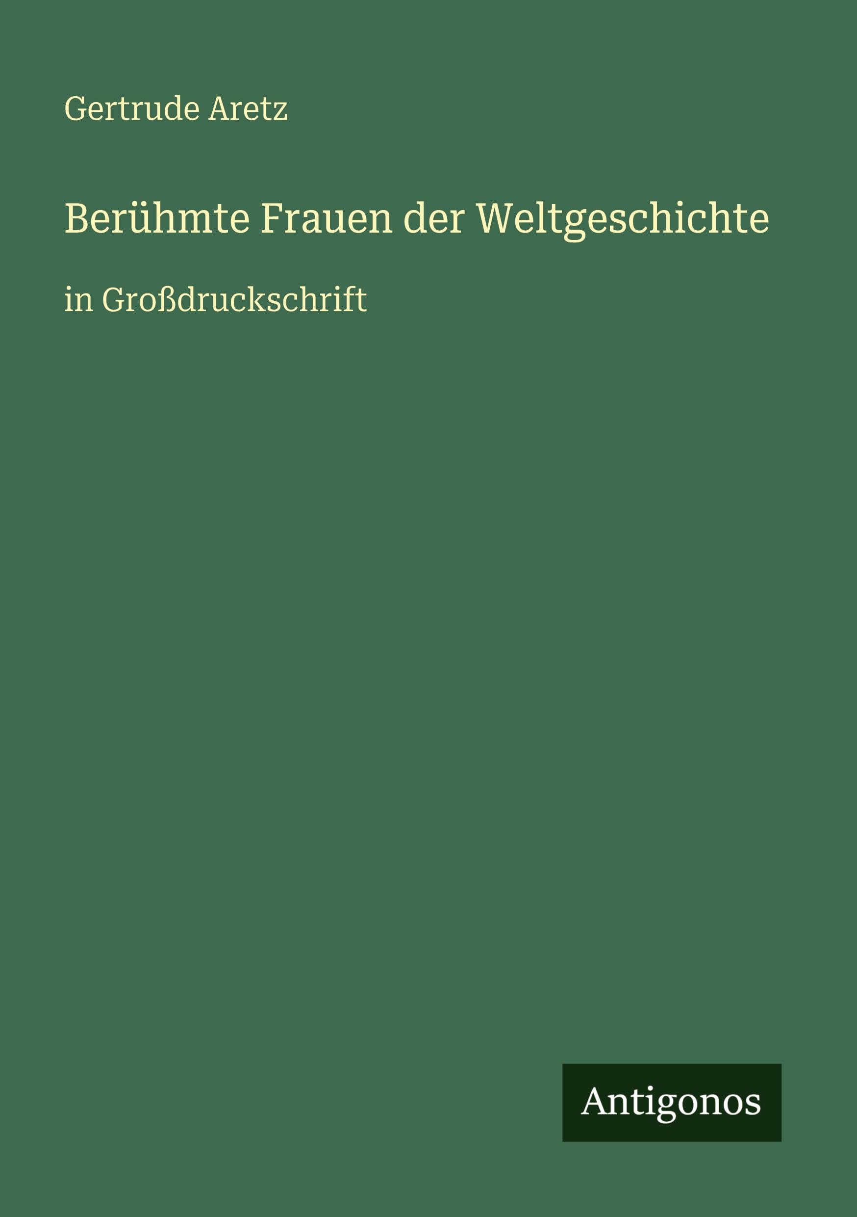 Berühmte Frauen der Weltgeschichte Contemporary literature