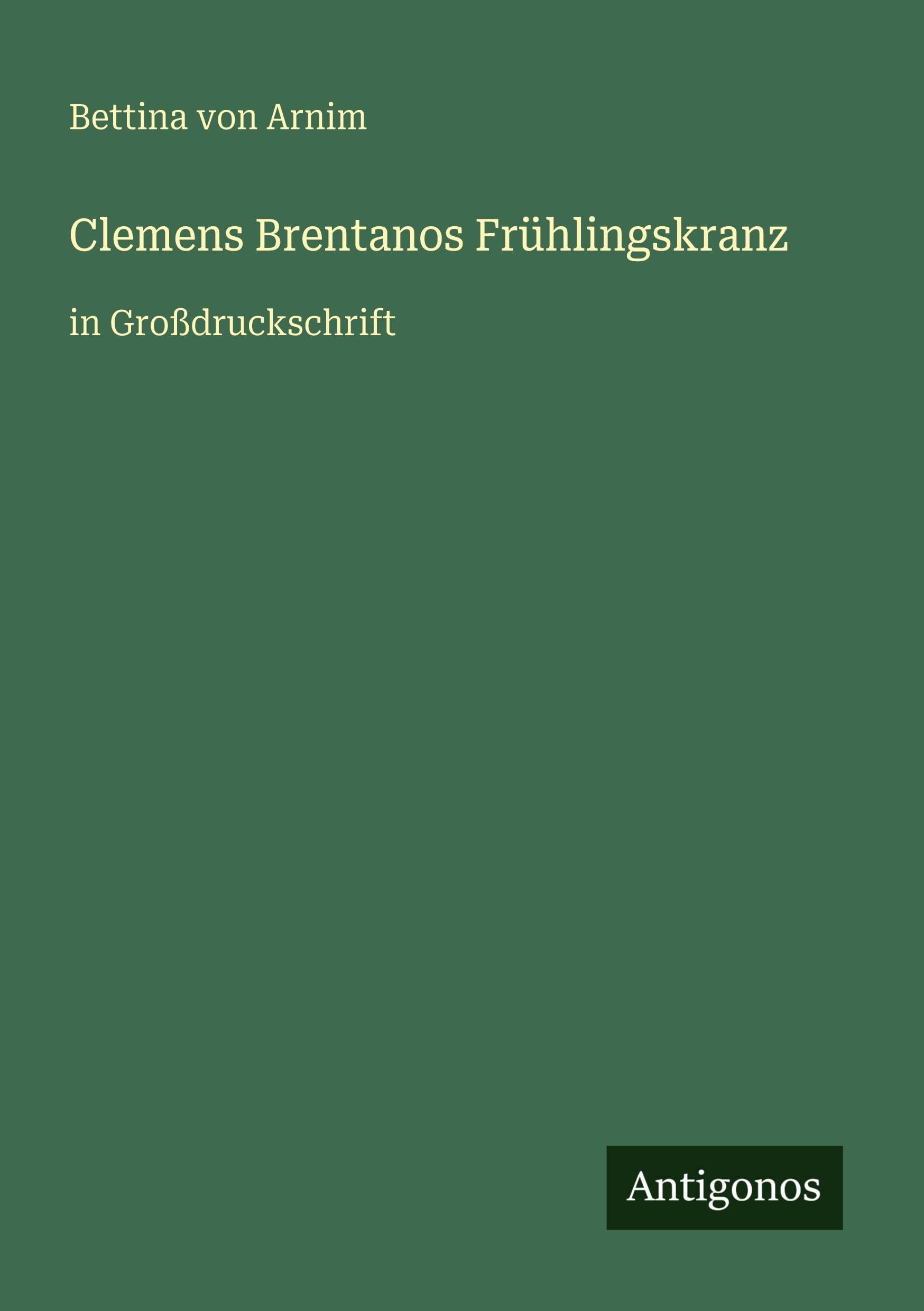 Clemens Brentanos Frühlingskranz Contemporary literature