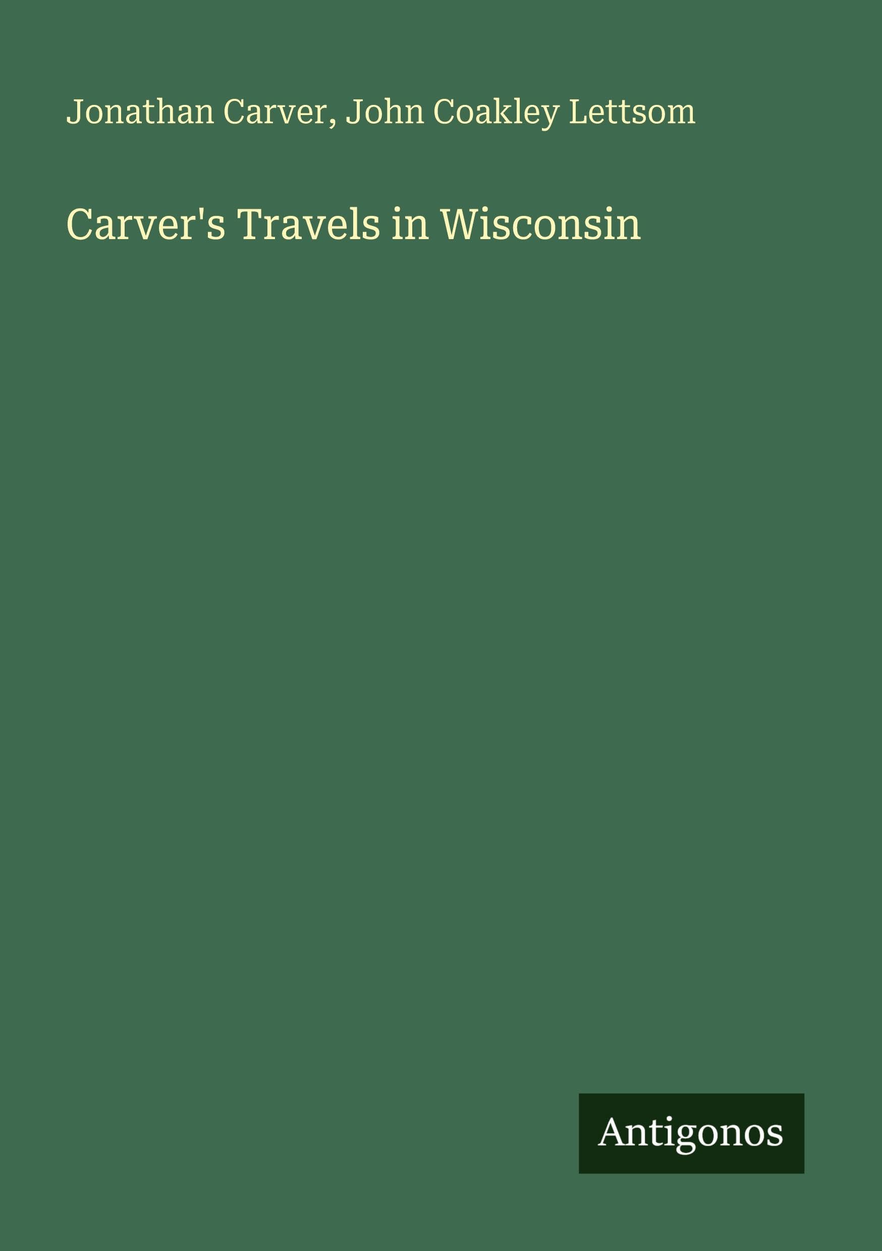 Carver's Travels in Wisconsin Classics