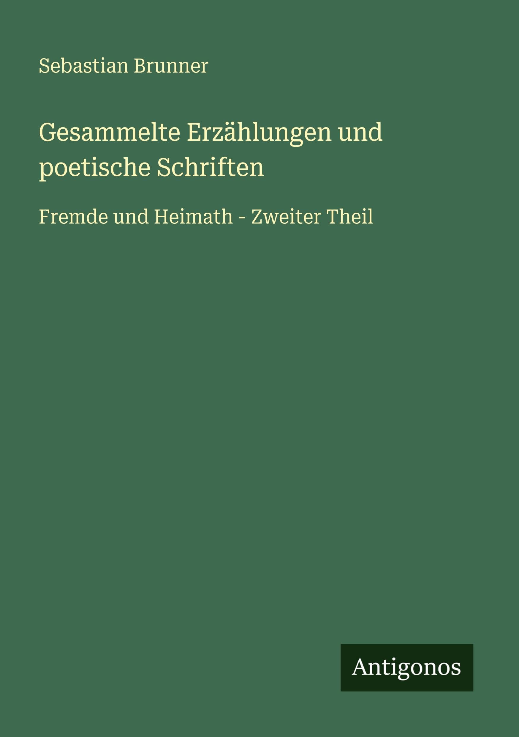 Gesammelte Erzählungen und poetische Schriften Contemporary literature