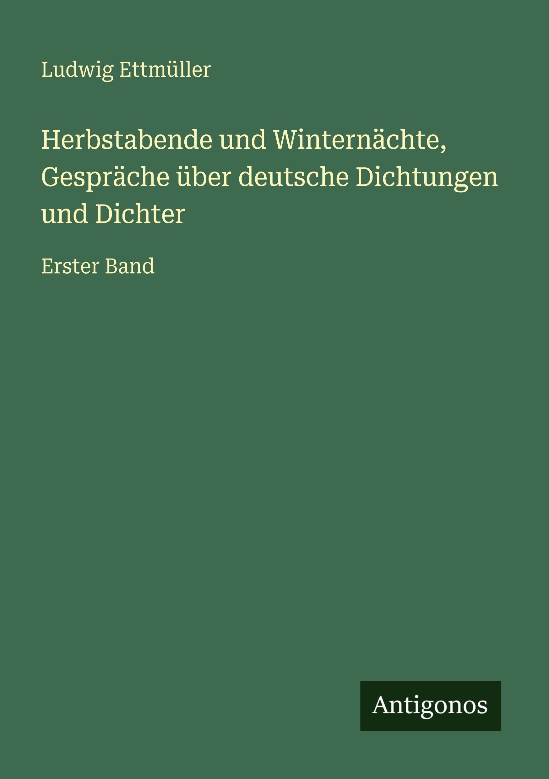 Herbstabende und Winternächte, Gespräche über deutsche Dichtungen und Dichter Contemporary literature