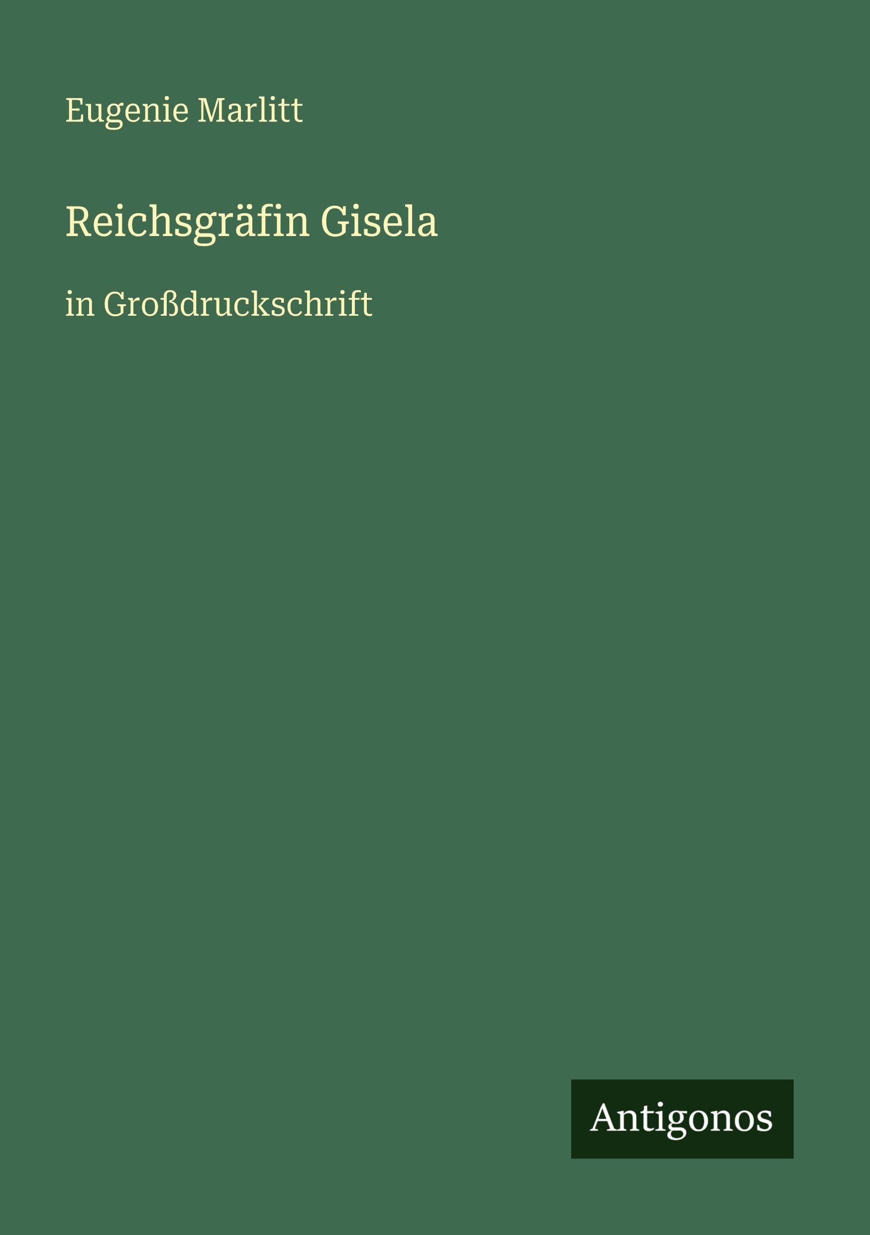 Reichsgräfin Gisela Classics
